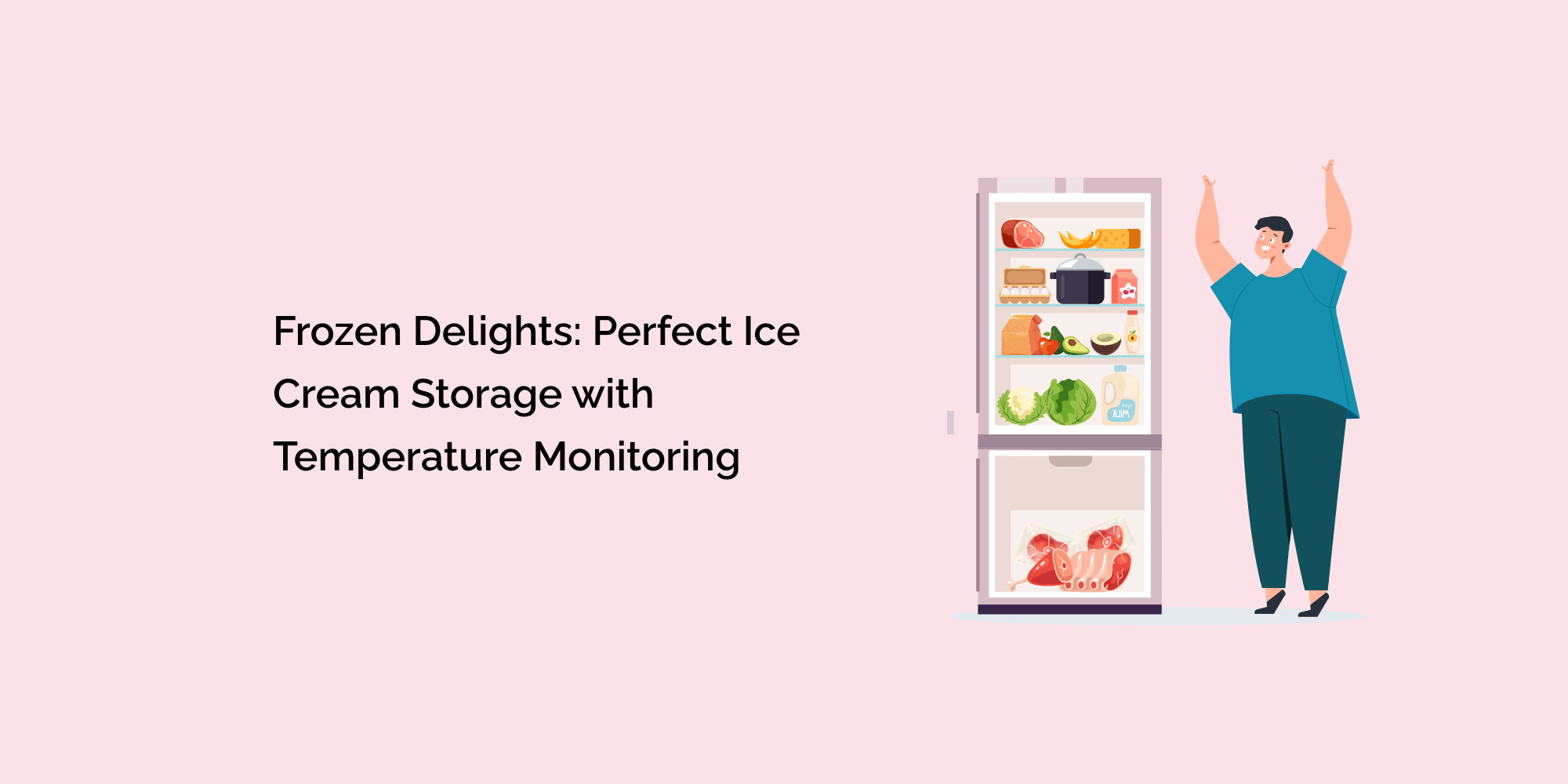Frozen Delights: Perfect Ice Cream Storage with Temperature Monitoring
