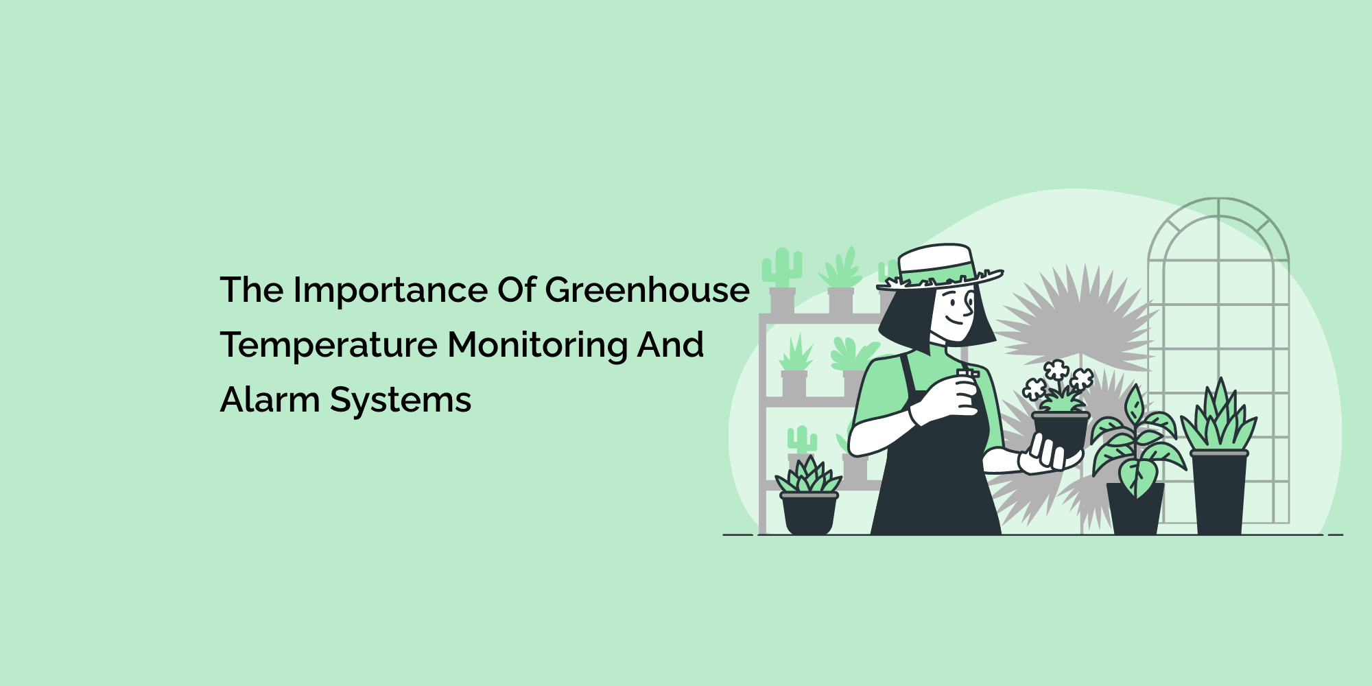 The Importance of Greenhouse Temperature Monitoring and Alarm Systems Circuit Diagram
