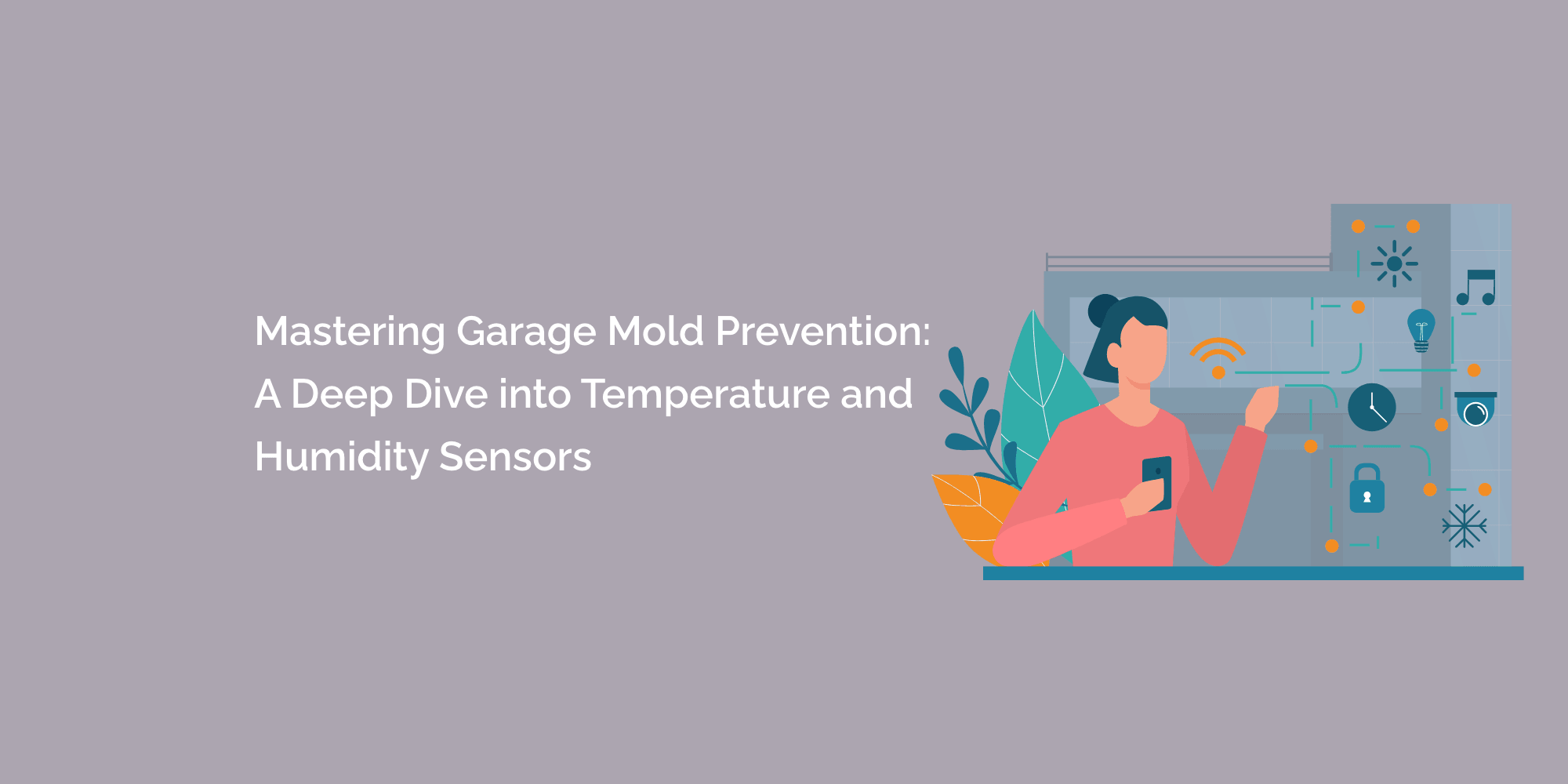 Mastering Garage Mold Prevention: A Deep Dive into Temperature and Humidity Sensors