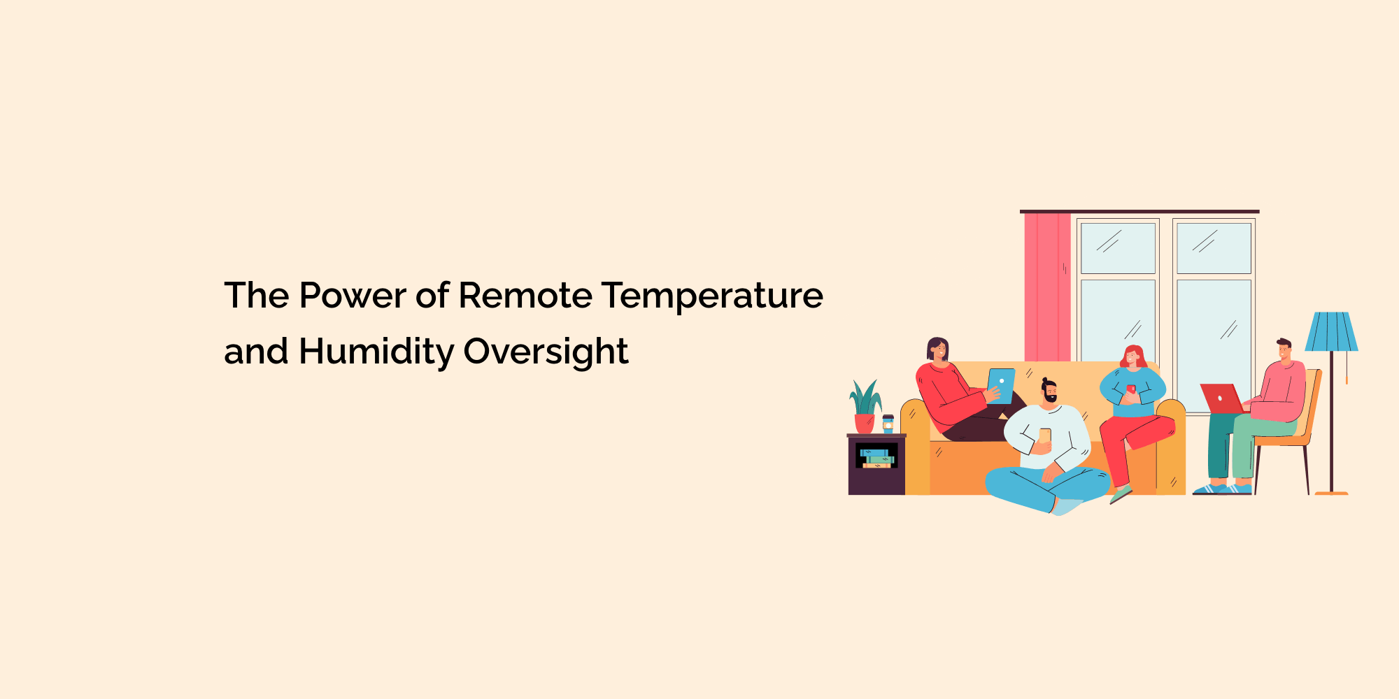 The Power of Remote Temperature and Humidity Oversight – tempCube