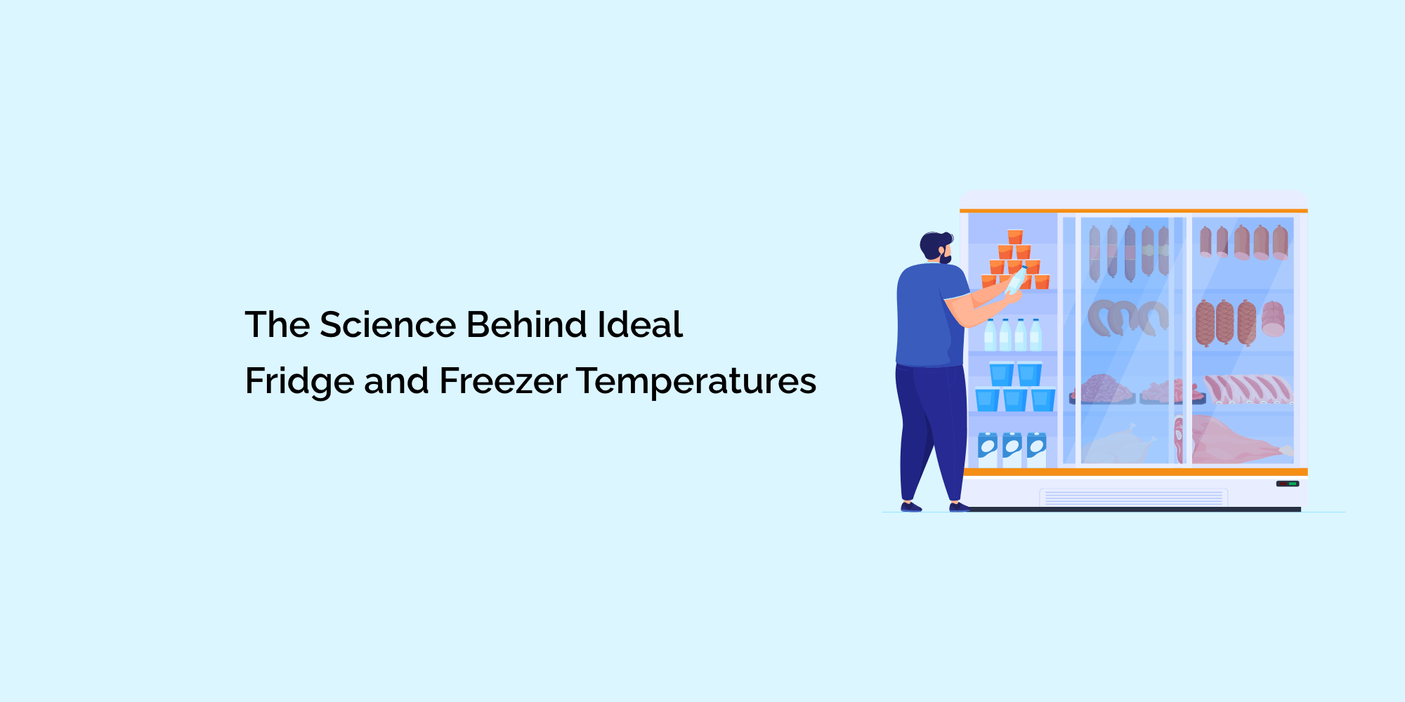 The Science Behind Ideal Fridge and Freezer Temperatures