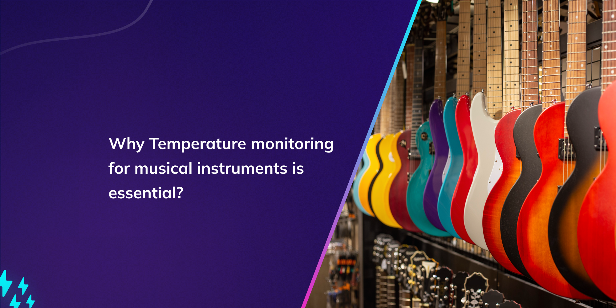 Why Temperature monitoring for musical instruments is essential?
