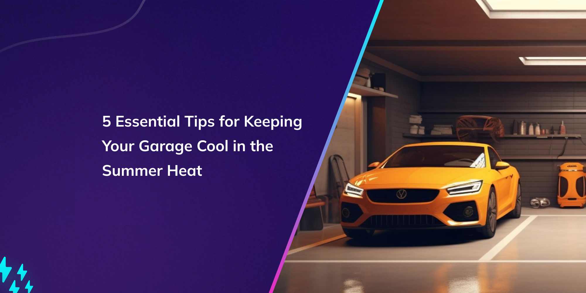 5 Essential Tips for Keeping Your Garage Cool in the Summer Heat