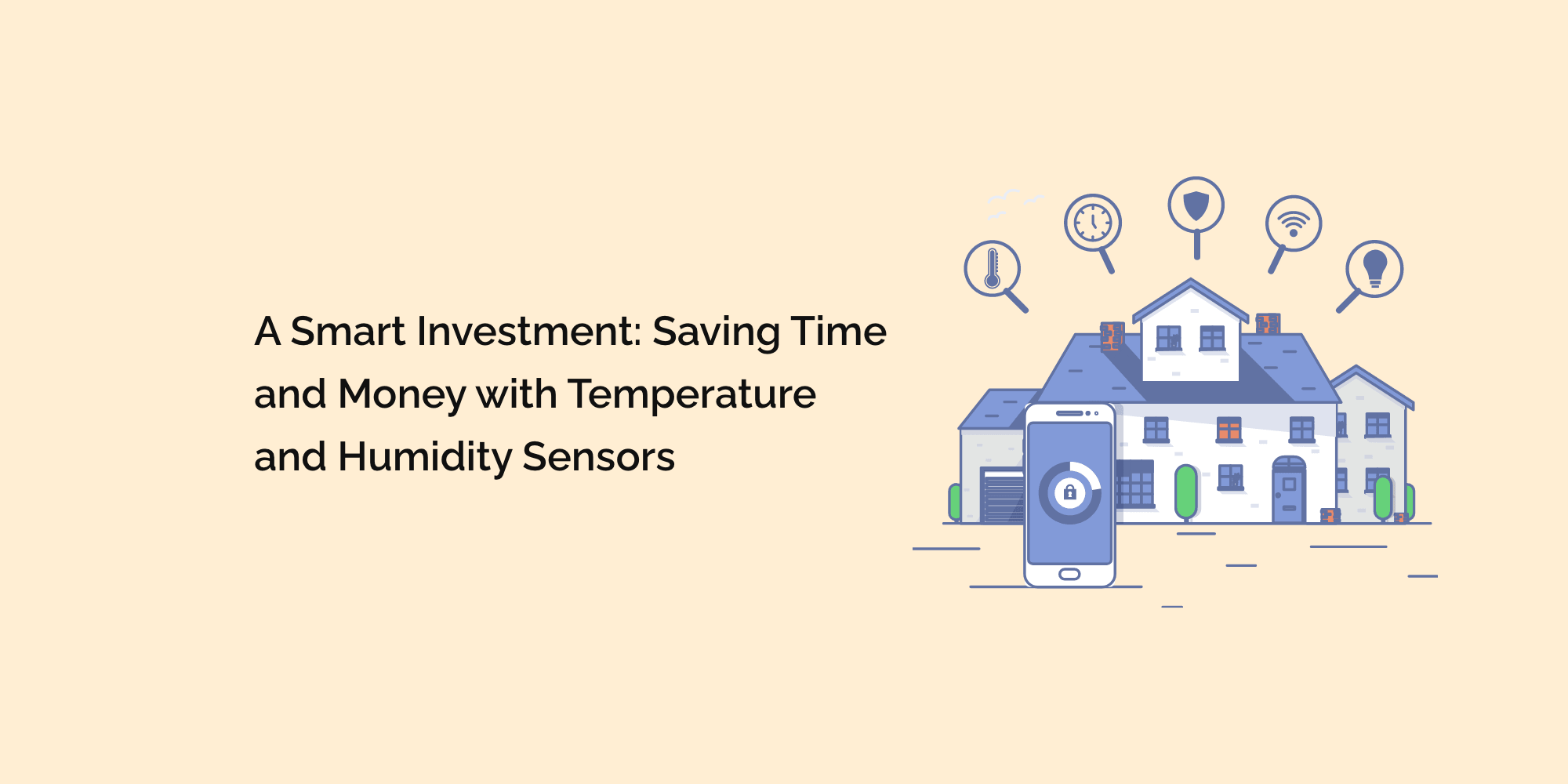 A Smart Investment: Saving Time and Money with Temperature and Humidity Sensors