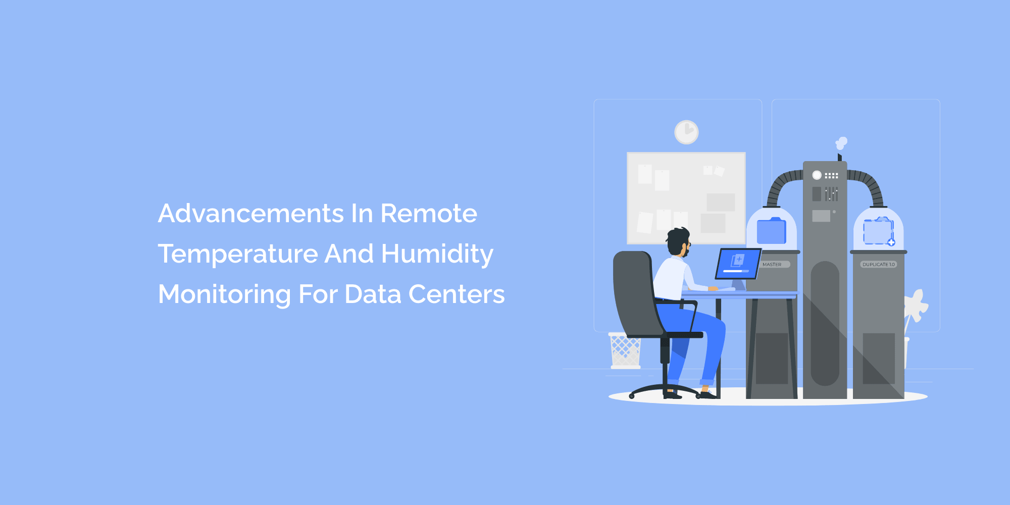 Advancements in Remote Temperature and Humidity Monitoring for Data Centers