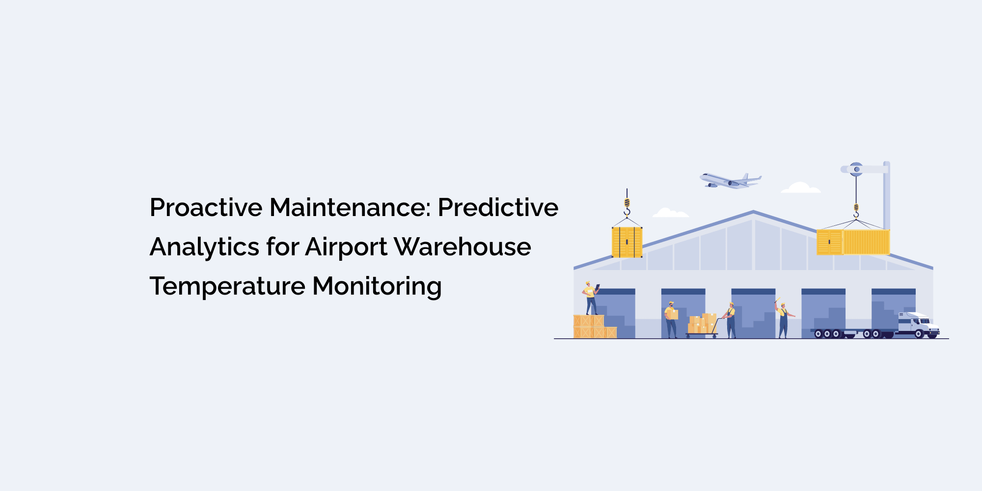 Proactive Maintenance: Predictive Analytics for Airport Warehouse Temperature Monitoring