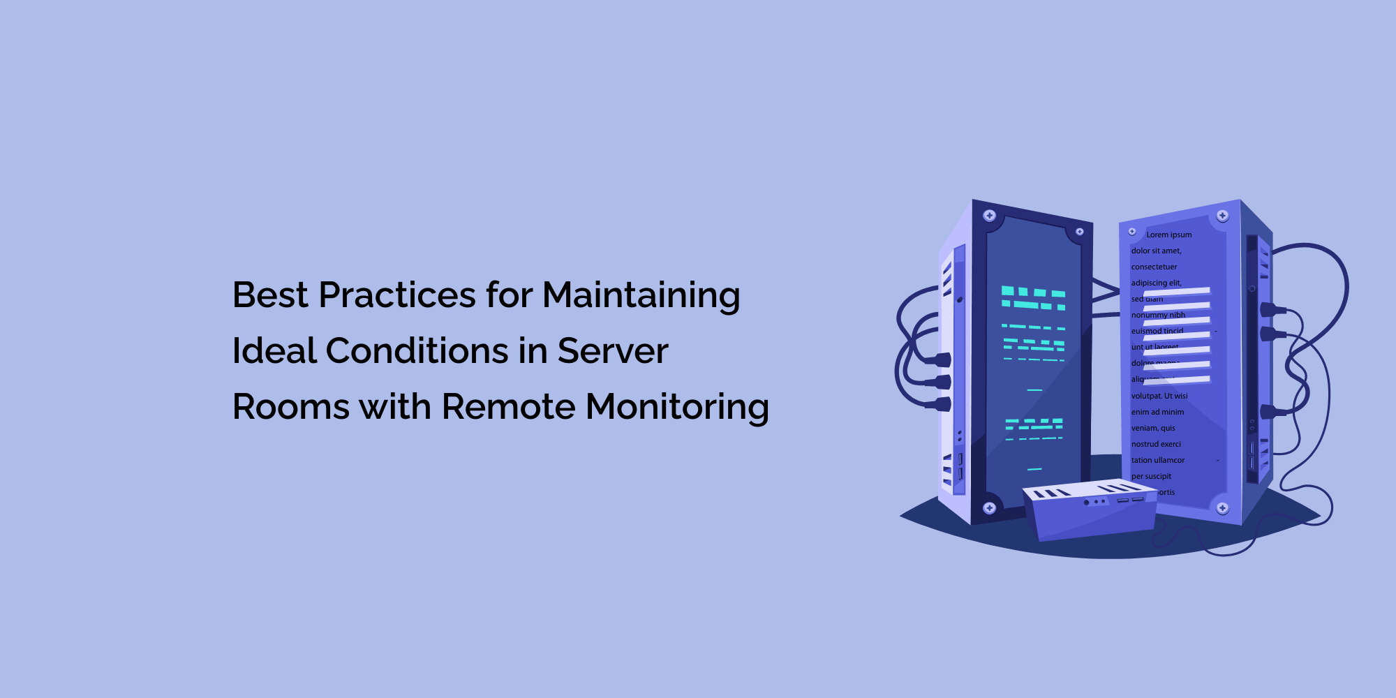 Best Practices for Maintaining Ideal Conditions in Server Rooms with Remote Monitoring