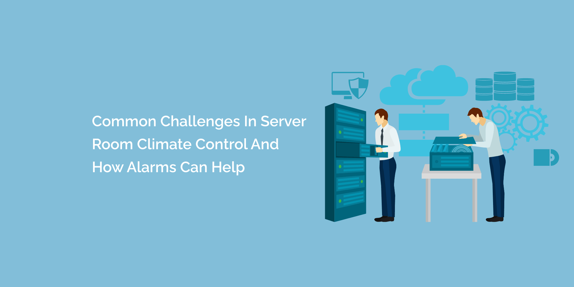 Common Challenges in Server Room Climate Control and How Alarms Can Help