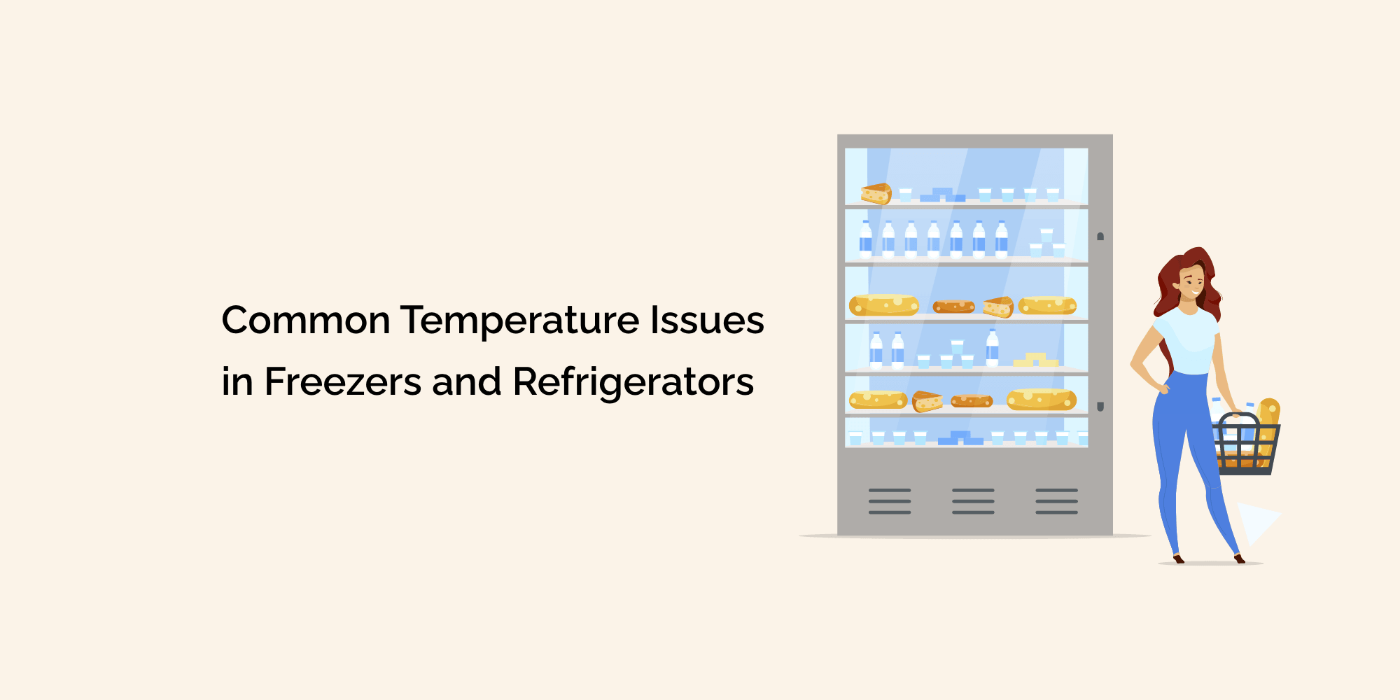 Common Temperature Issues in Freezers and Refrigerators