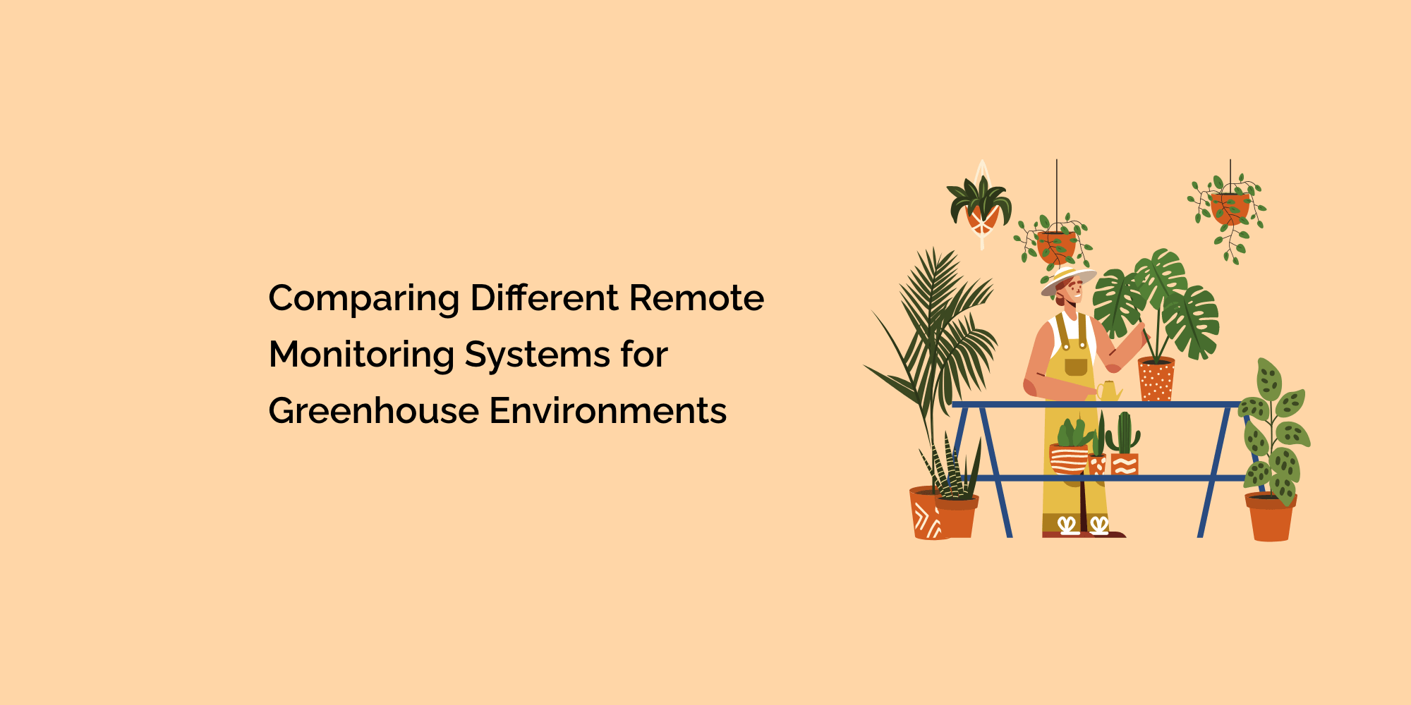 Comparing Different Remote Monitoring Systems for Greenhouse ...
