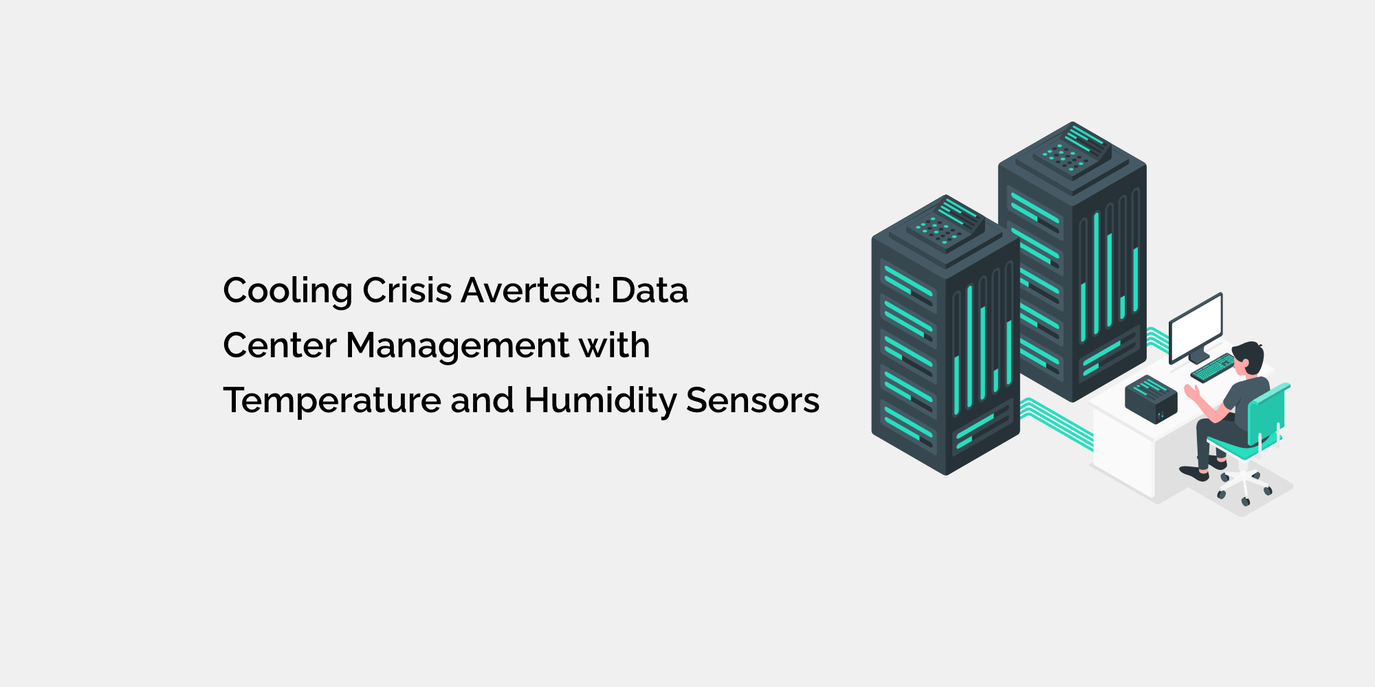 Cooling Crisis Averted: Data Center Management with Temperature and ...