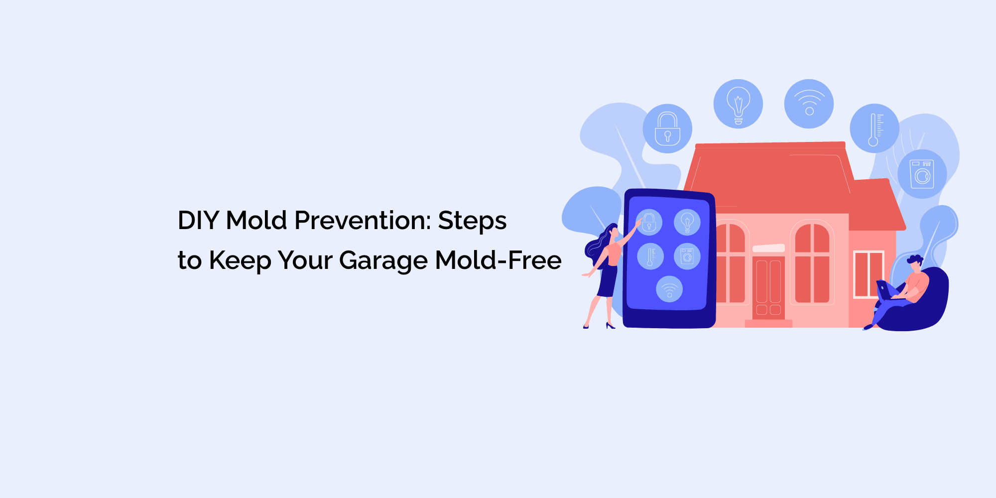 DIY Mold Prevention: Steps to Keep Your Garage Mold-Free