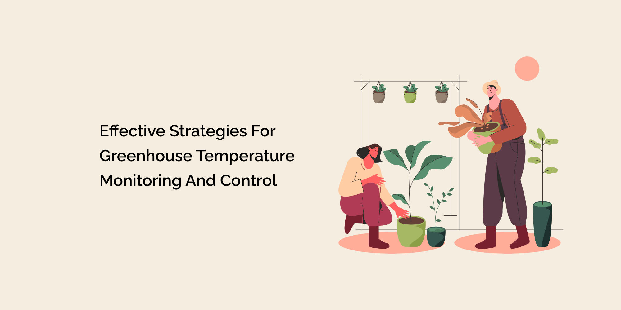 Effective Strategies for Greenhouse Temperature Monitoring and Control