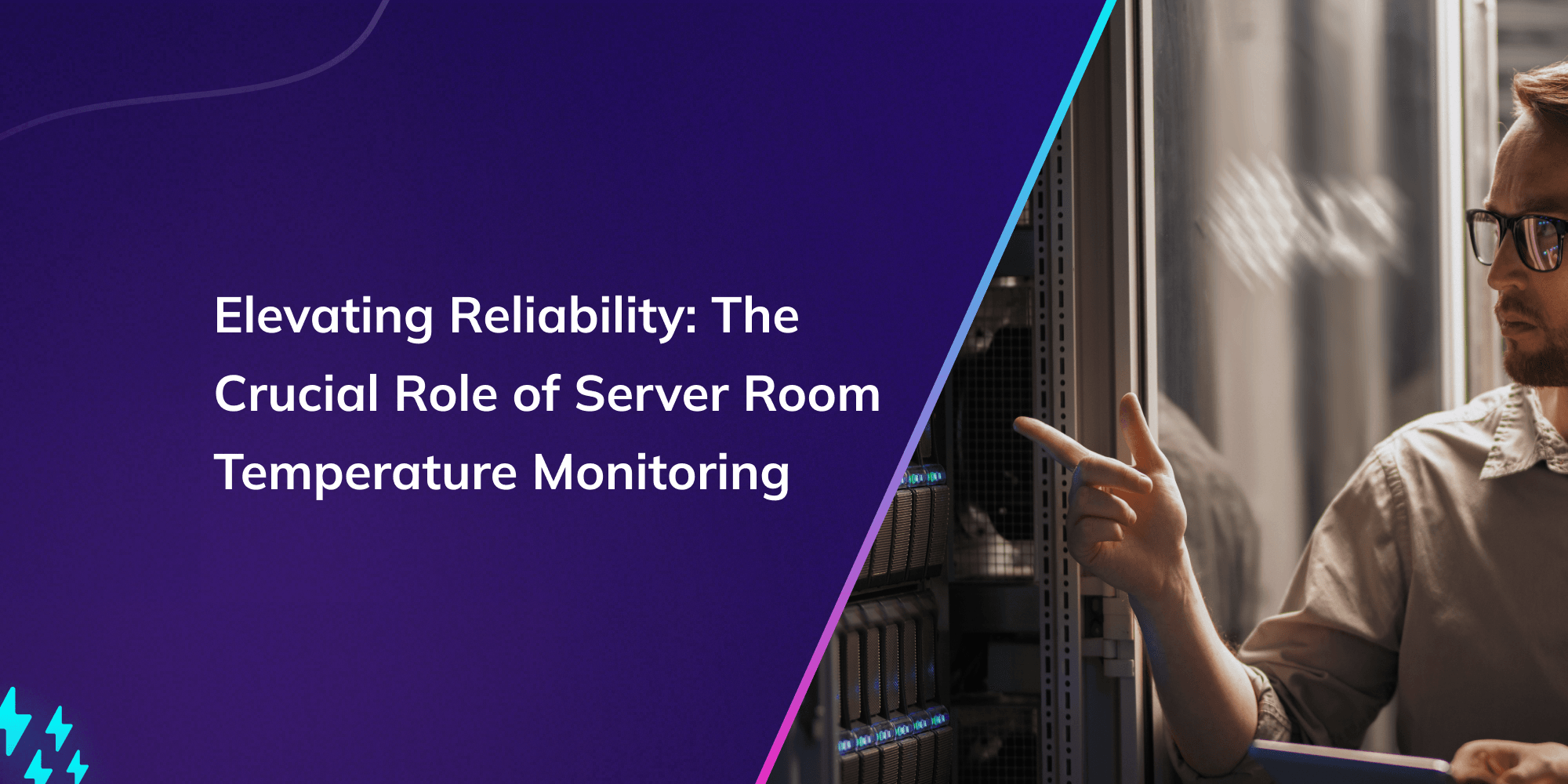 Elevating Reliability: The Crucial Role of Server Room Temperature Monitoring