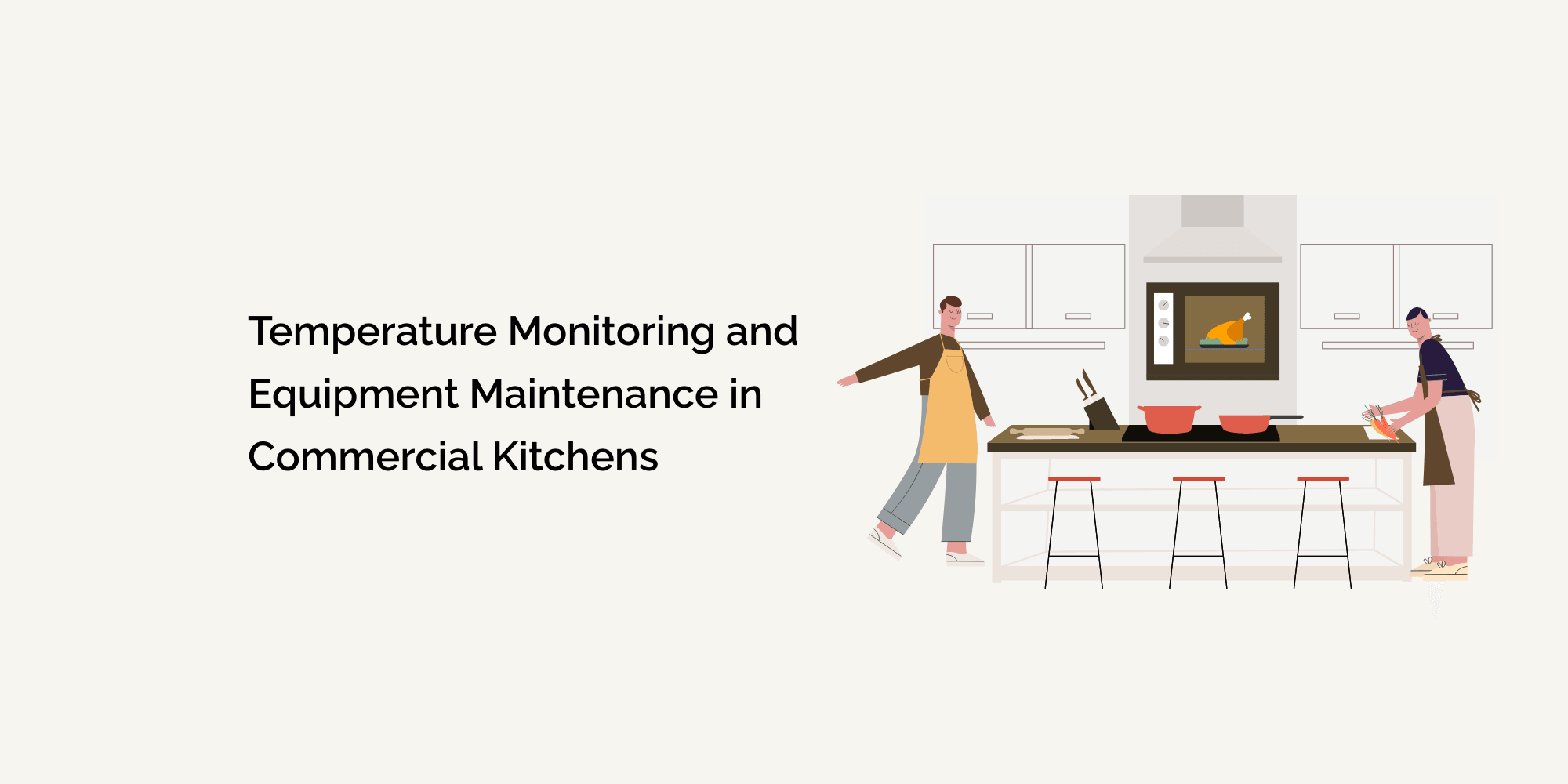 Temperature Monitoring and Equipment Maintenance in Commercial Kitchens