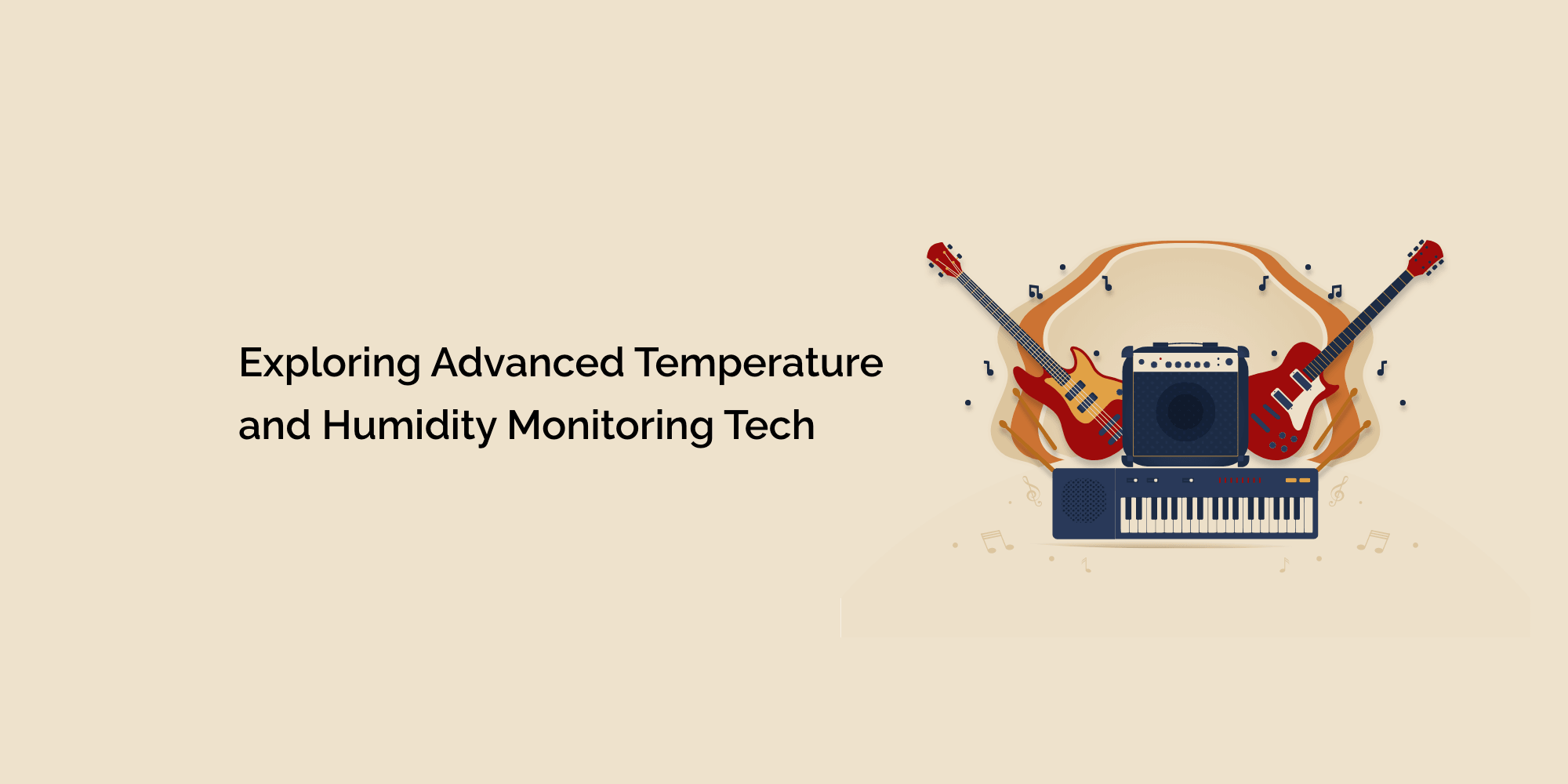 Exploring Advanced Temperature and Humidity Monitoring Tech