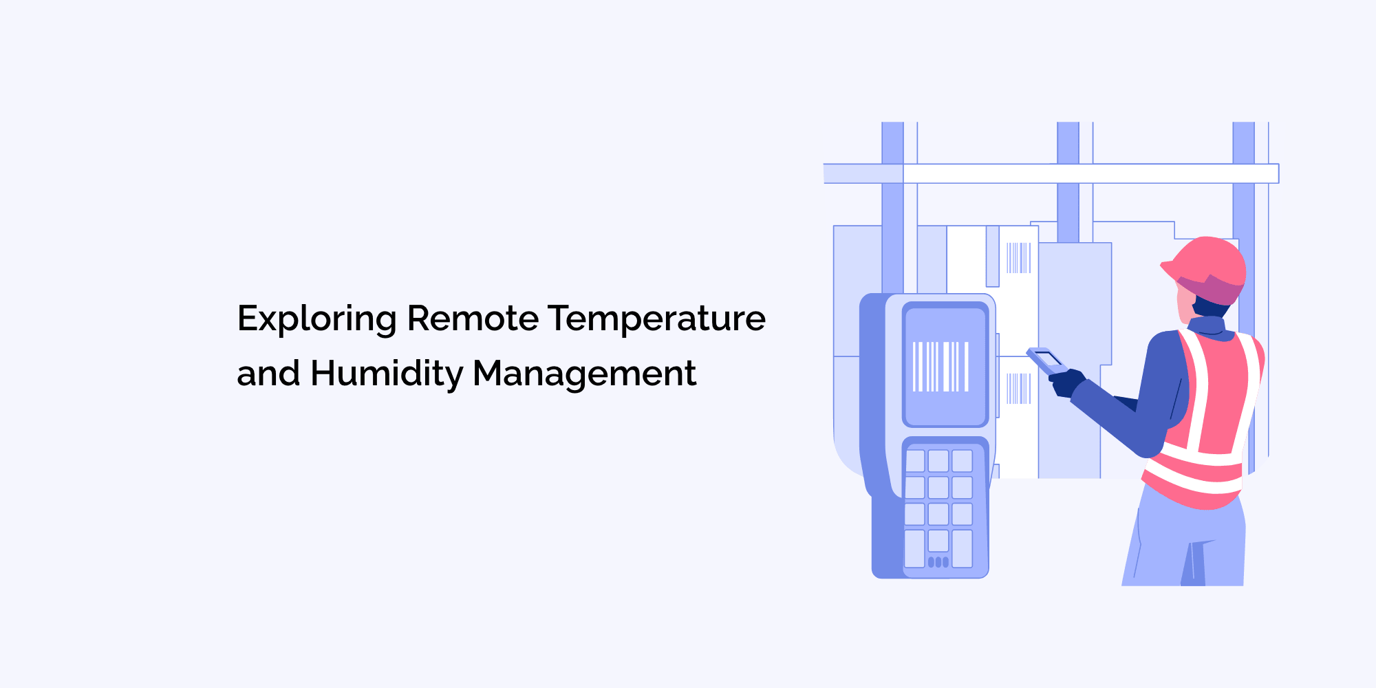 Exploring Remote Temperature and Humidity Management – tempCube