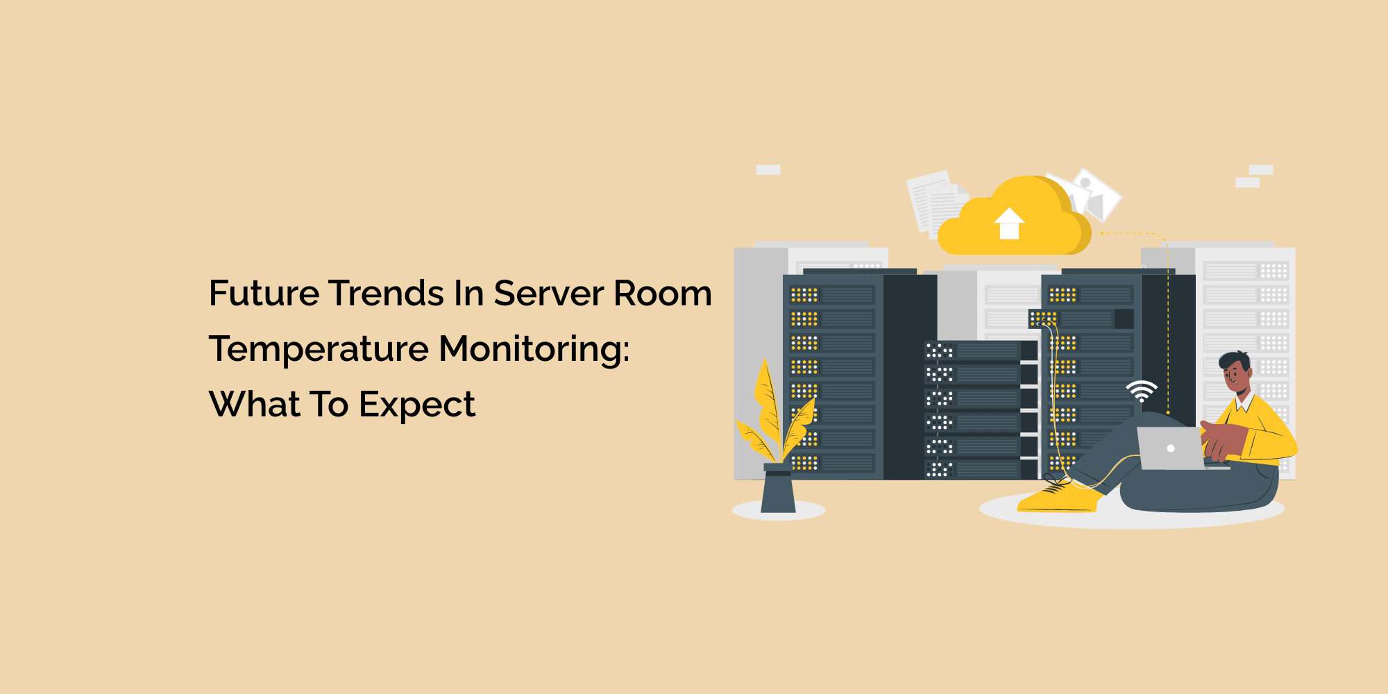 Future Trends in Server Room Temperature Monitoring: What to Expect