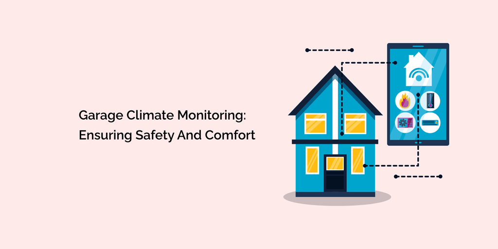Garage Climate Monitoring Ensuring Safety and Comfort tempCube