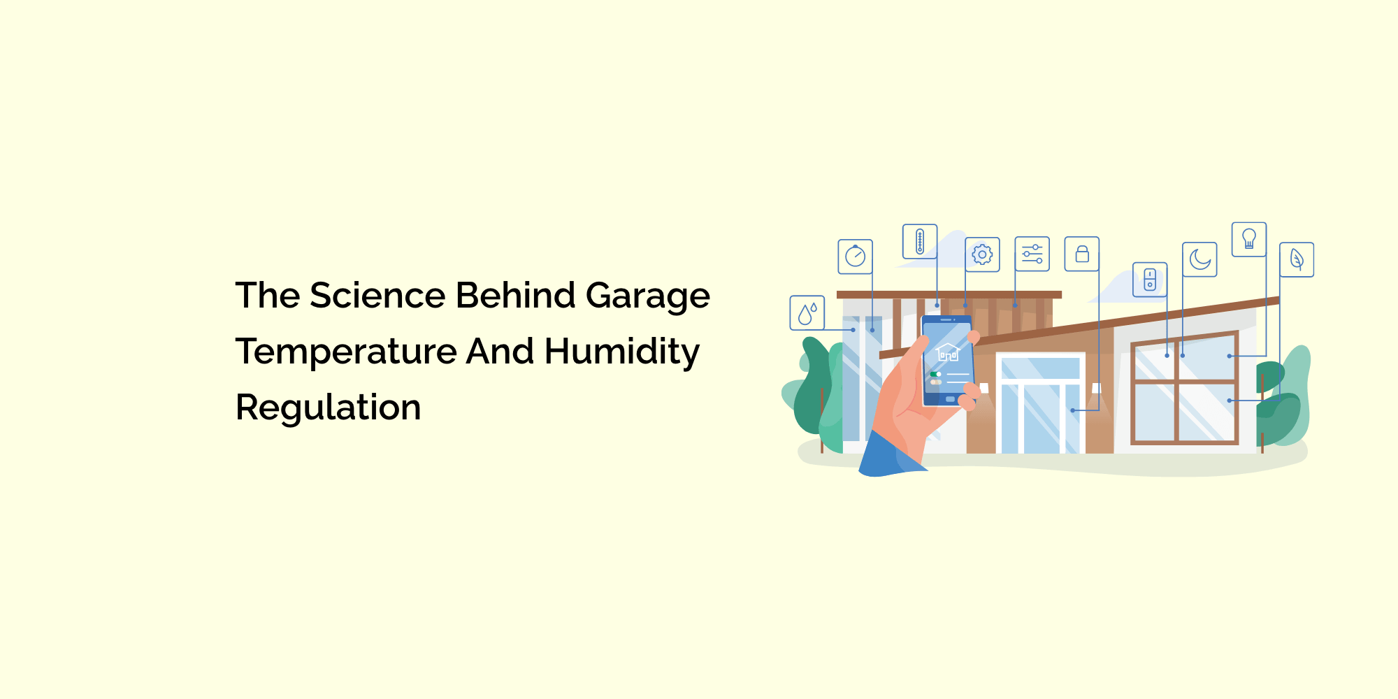 The Science Behind Garage Temperature and Humidity Regulation