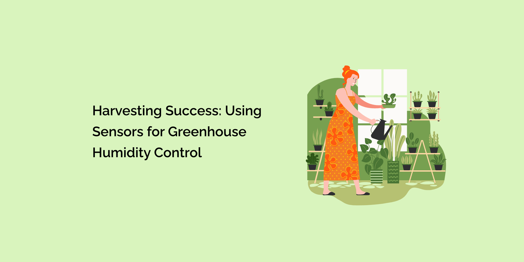 Harvesting Success: Using Sensors for Greenhouse Humidity Control