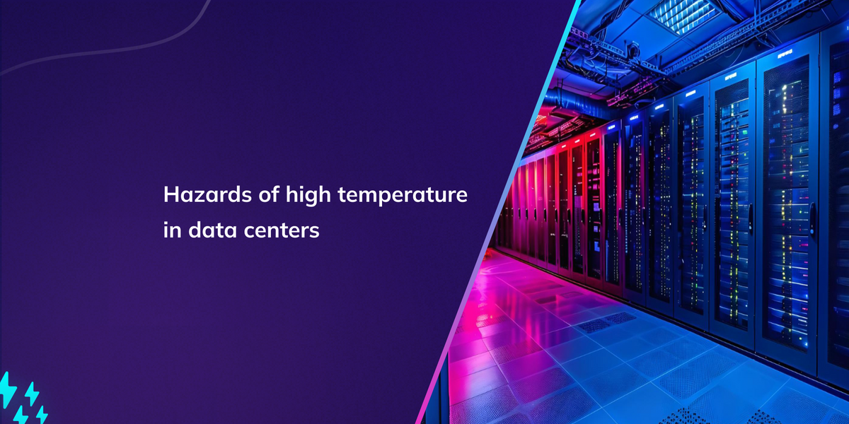 Hazards of high temperature in data centers – tempCube