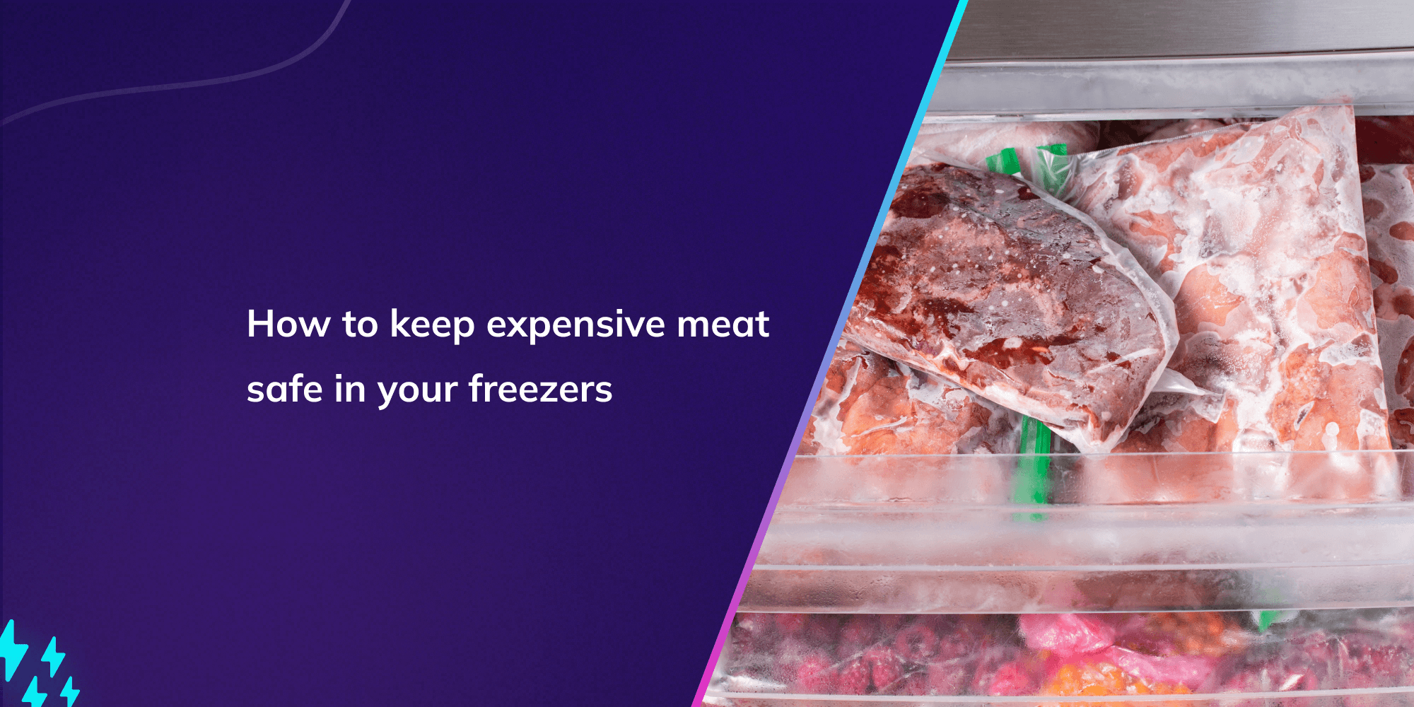 How to keep expensive meat safe in your freezers