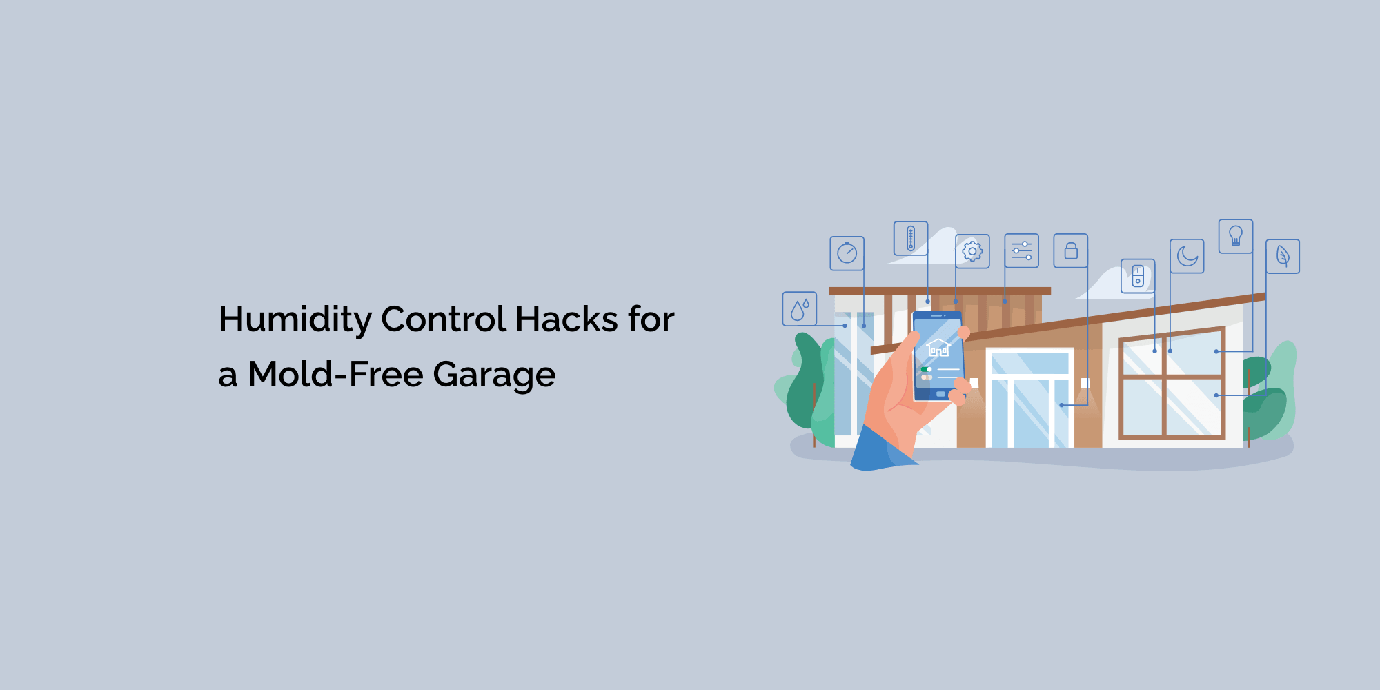 Humidity Control Hacks for a Mold-Free Garage