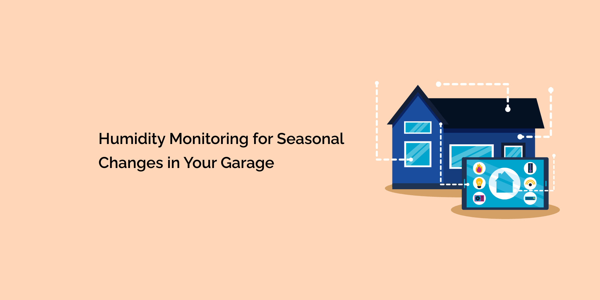 Humidity Monitoring for Seasonal Changes in Your Garage