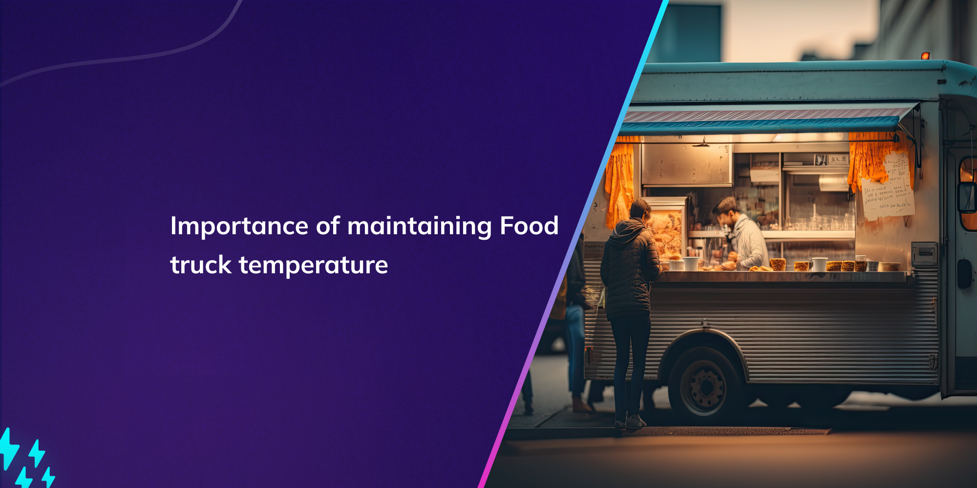 Importance of maintaining Food truck temperature – tempCube