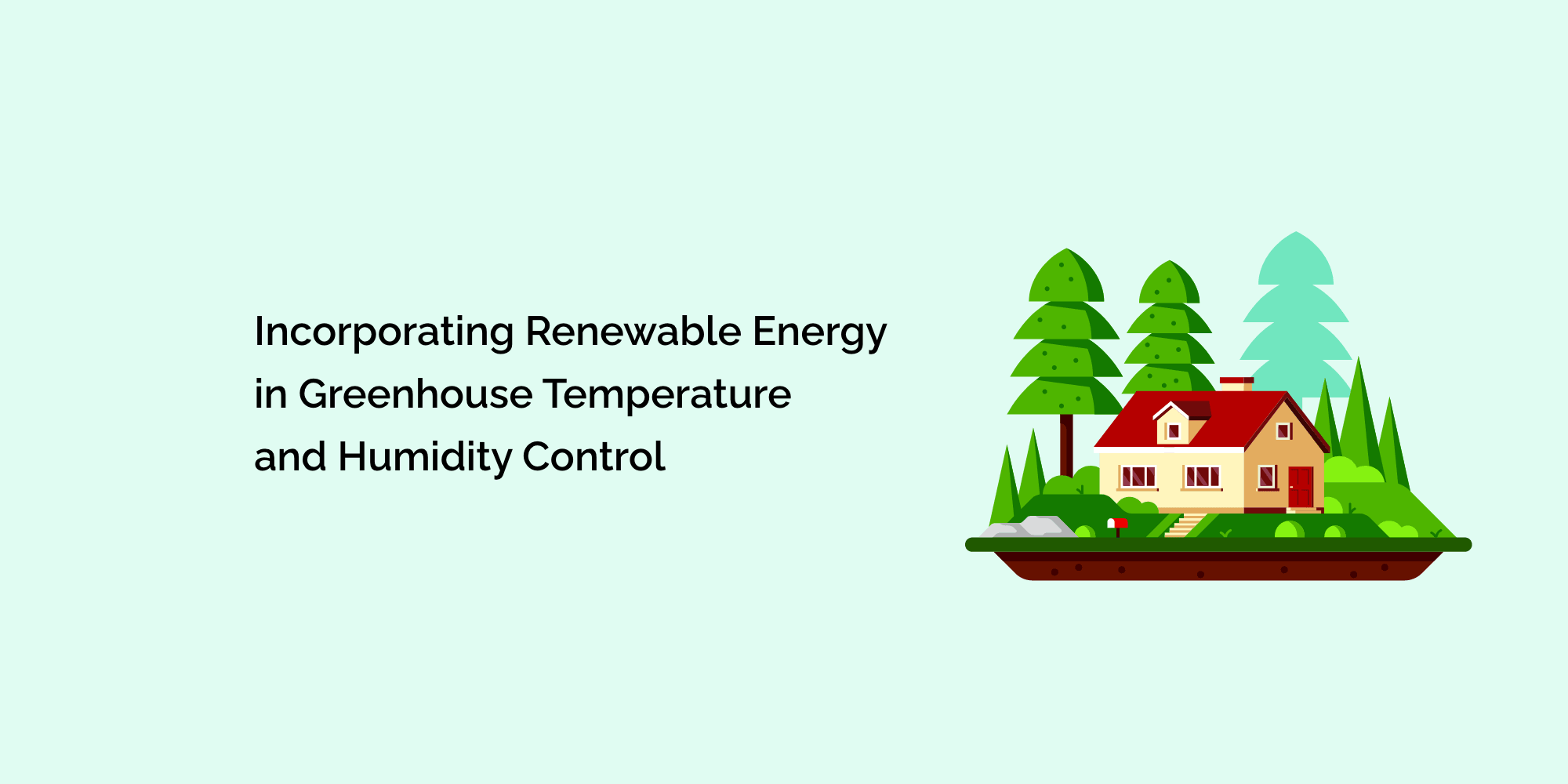 Incorporating Renewable Energy in Greenhouse Temperature and Humidity Control