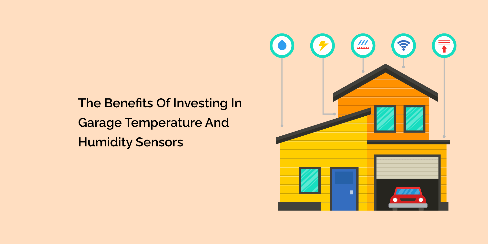 The Benefits of Investing in Garage Temperature and Humidity Sensors