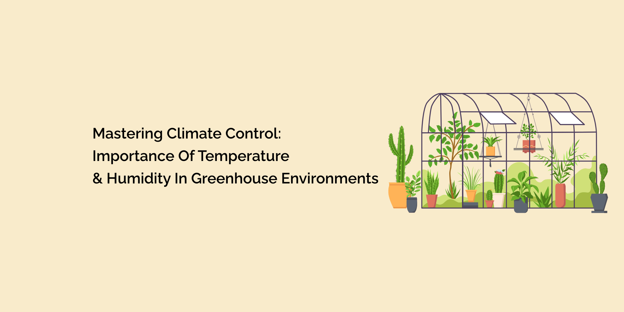 Humidity Climate Control Mastering Climate Control: Importance of Temperature and Humidity in G ...