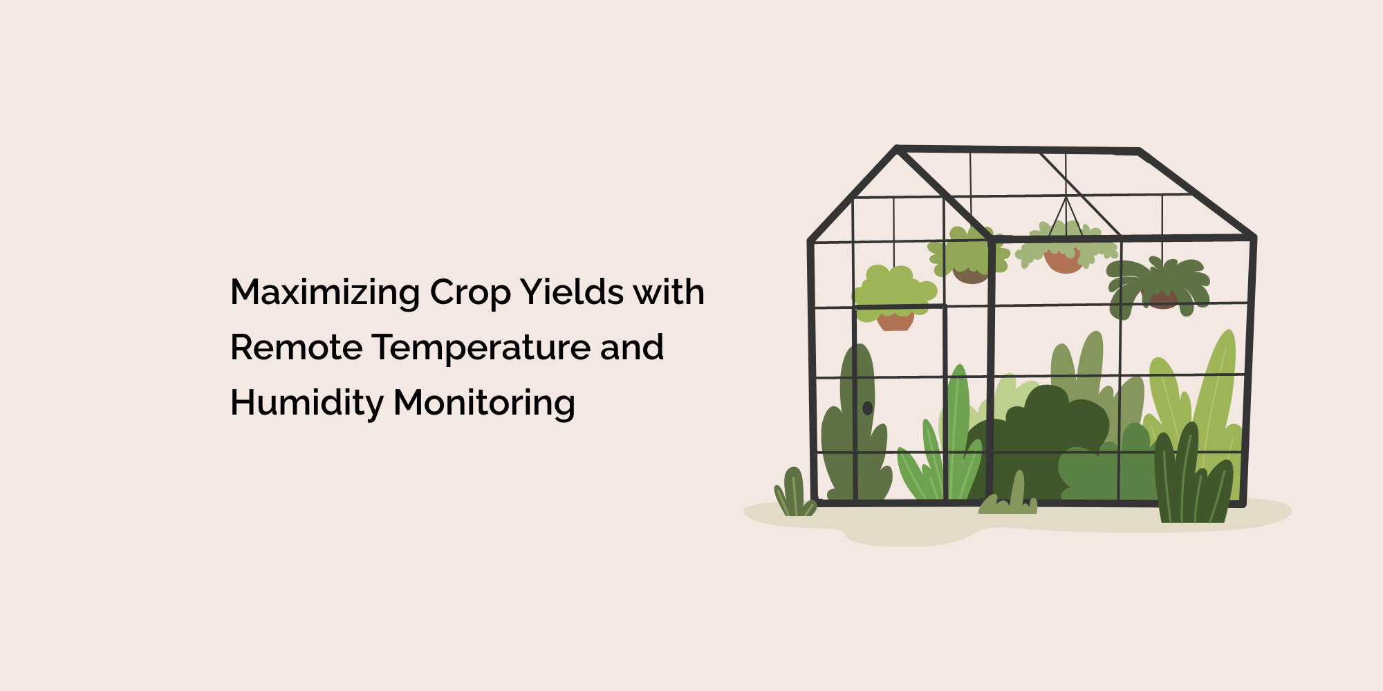 Maximizing Crop Yields with Remote Temperature and Humidity Monitoring
