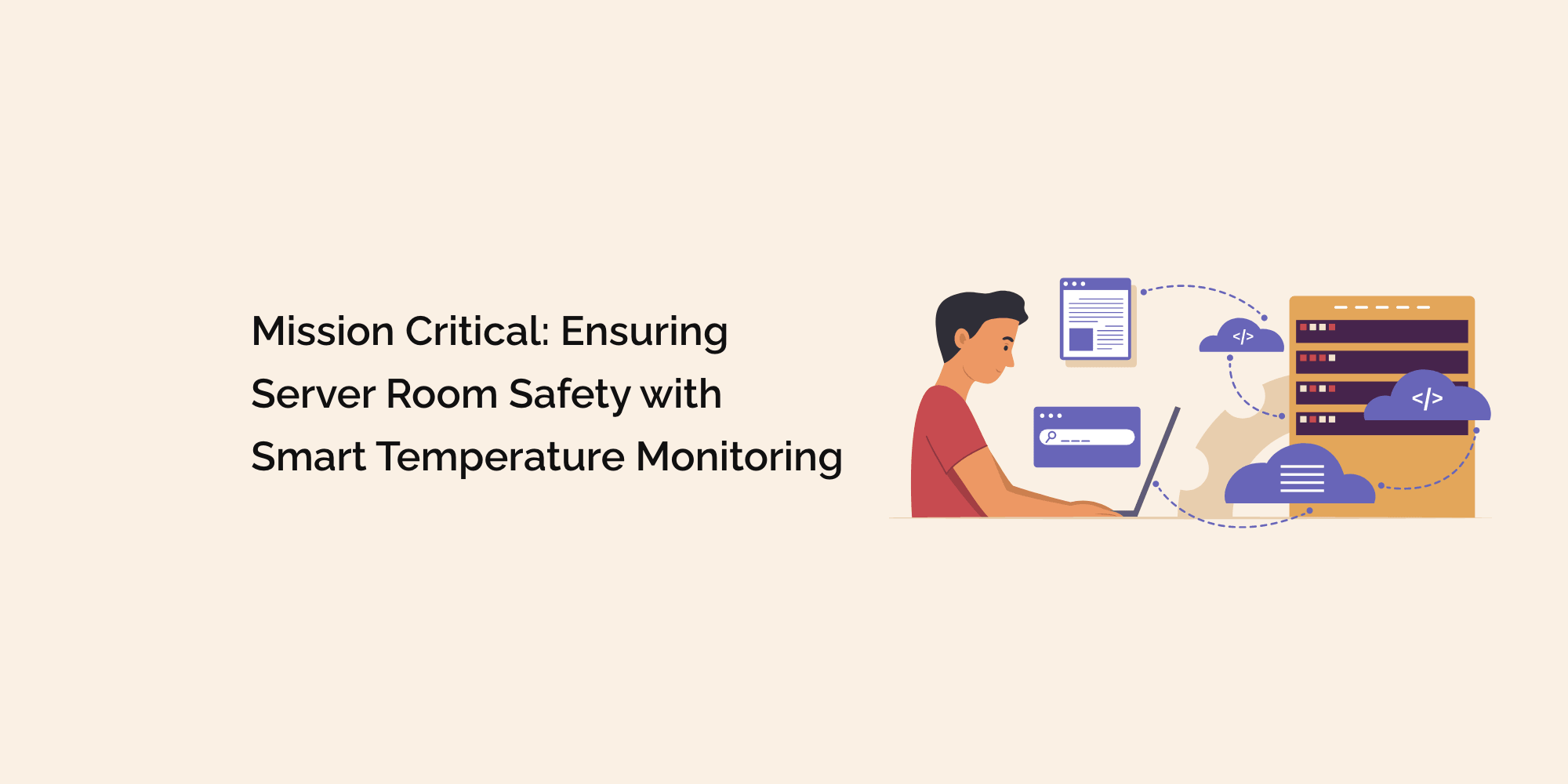 Mission Critical: Ensuring Server Room Safety with Smart Temperature Monitoring