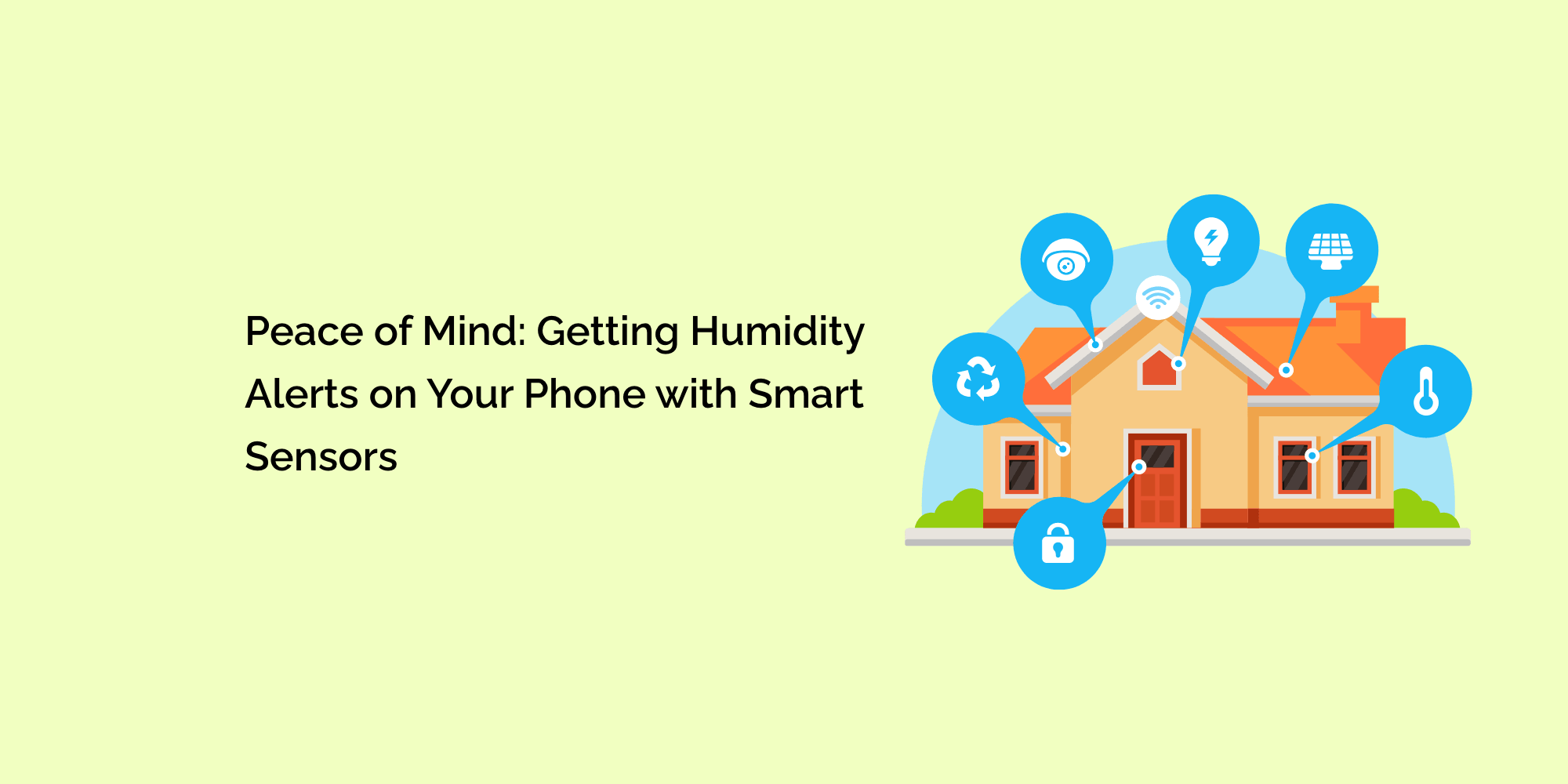 Peace of Mind: Getting Humidity Alerts on Your Phone with Smart Sensors
