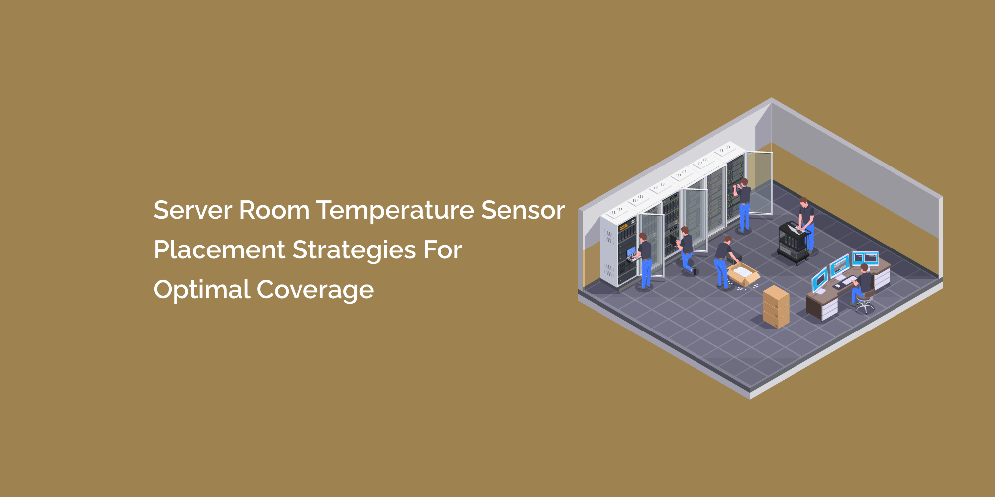 Server Room Temperature Sensor Placement Strategies for Optimal Coverage