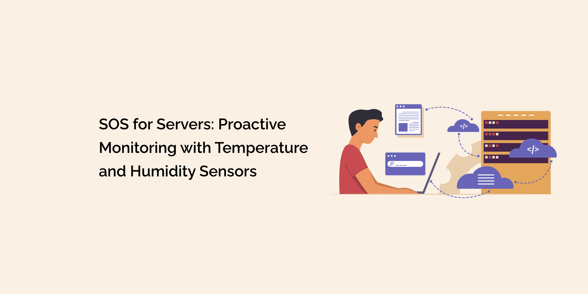SOS for Servers: Proactive Monitoring with Temperature and Humidity Sensors
