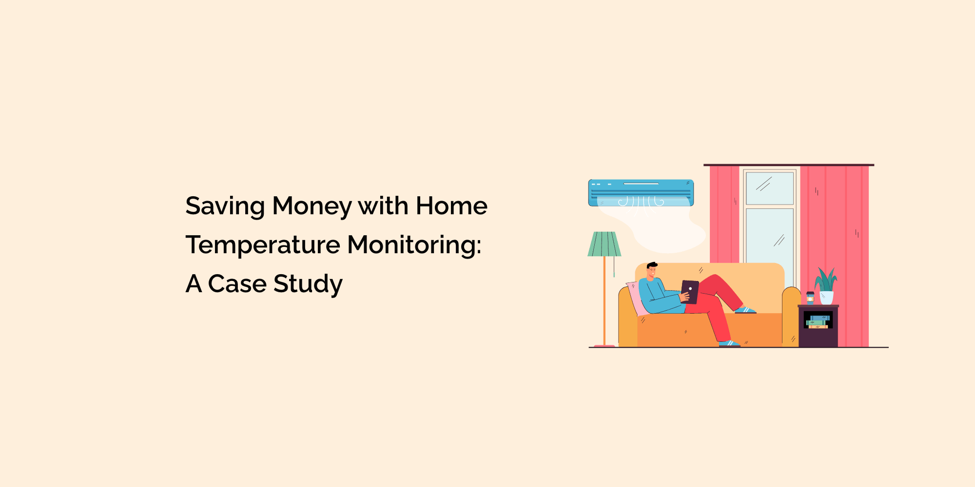 Saving Money with Home Temperature Monitoring: A Case Study