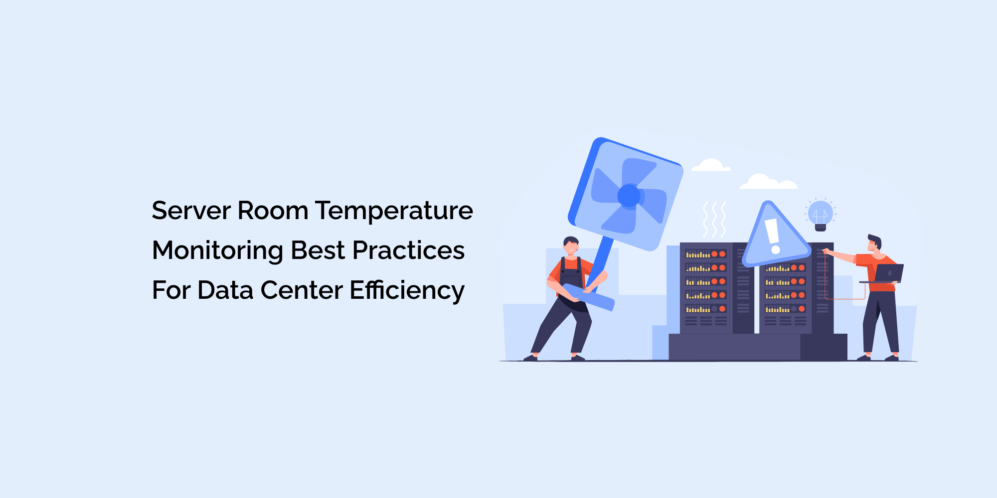Server Room Temperature Monitoring Best Practices for Data Center Efficiency