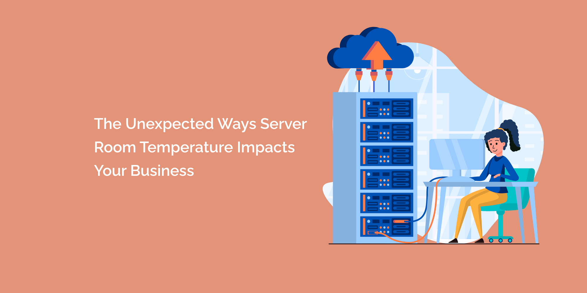 The Unexpected Ways Server Room Temperature Impacts Your Business