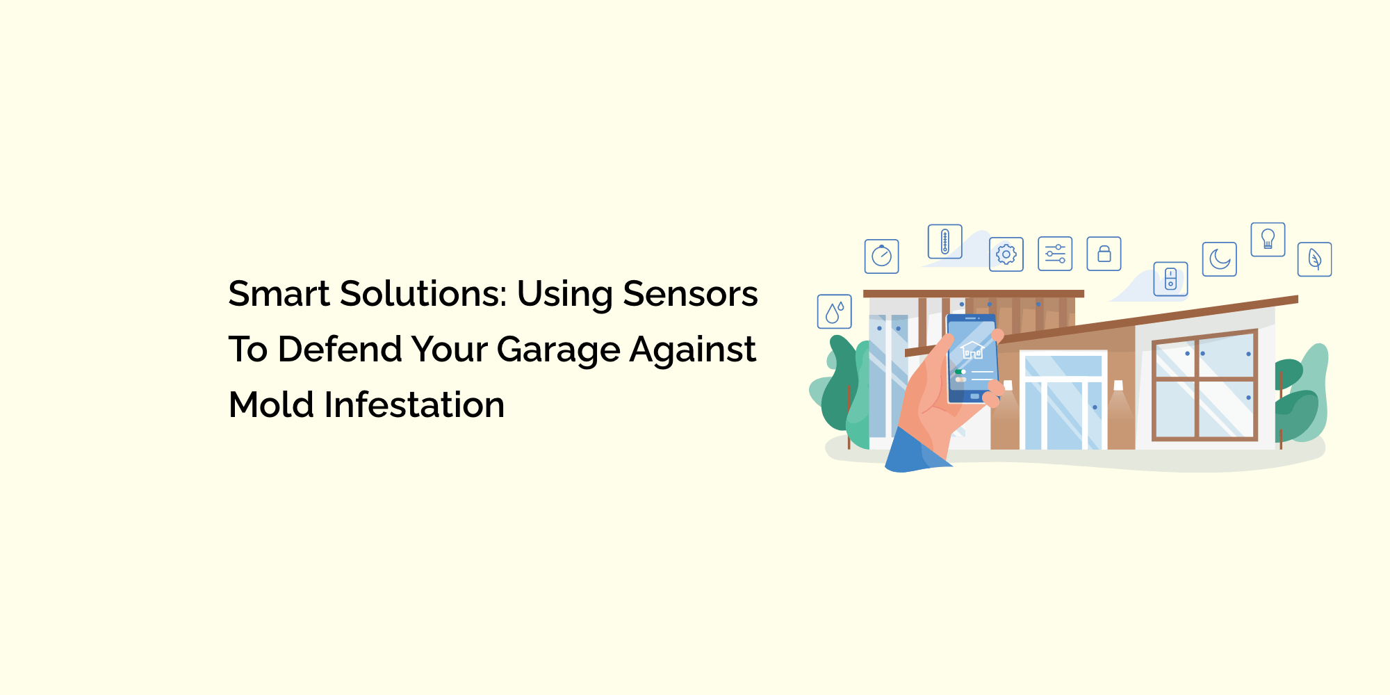 Smart Solutions: Using Sensors to Defend Your Garage Against Mold Infestation