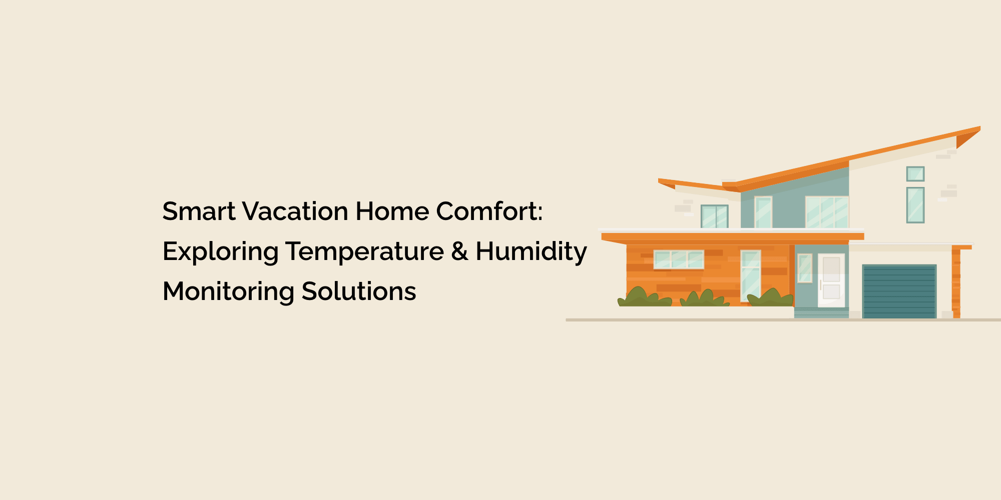 Smart Vacation Home Comfort: Exploring Temperature and Humidity ...