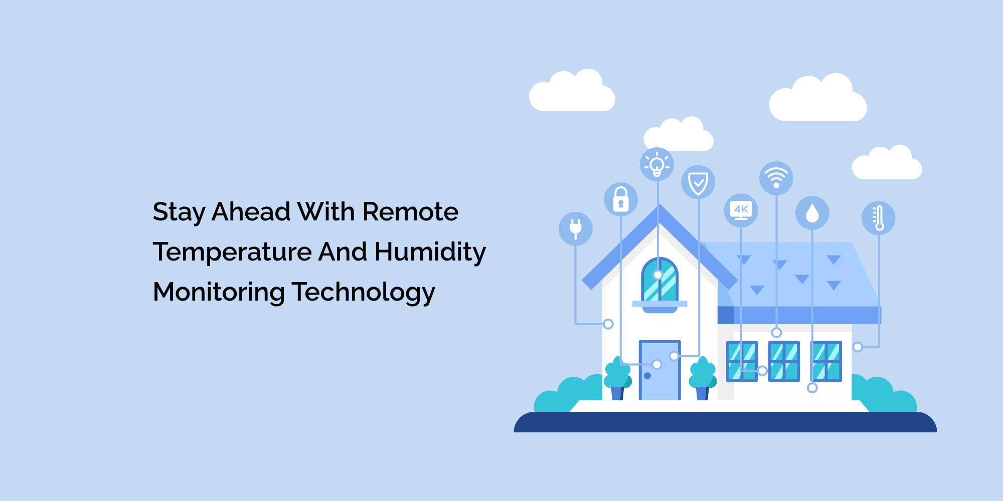 Stay Ahead with Remote Temperature and Humidity Monitoring Technology