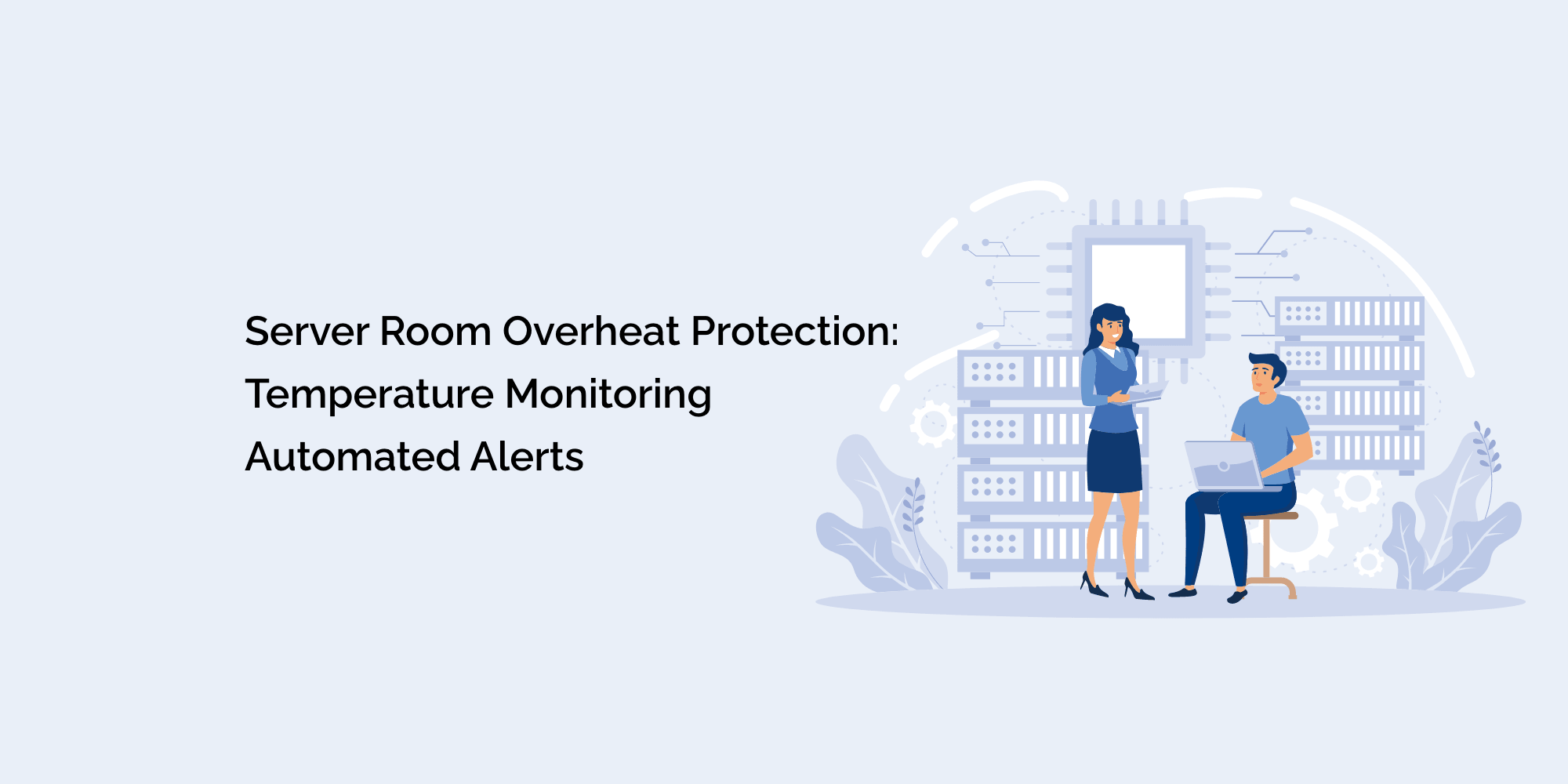 Server Room Overheat Protection: Temperature Monitoring + Automated Alerts