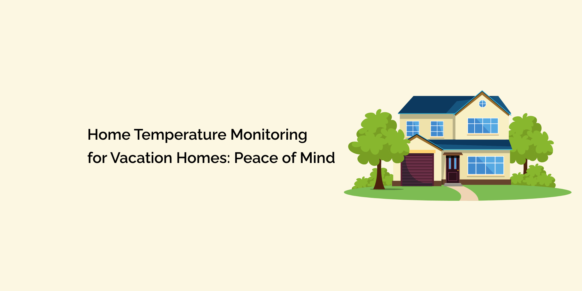 Home Temperature Monitoring for Vacation Homes Peace of Mind tempCube