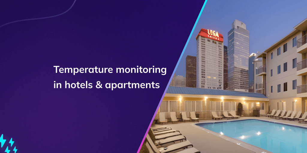 Temperature monitoring in hotels and apartments. How tempcube pro makes ...