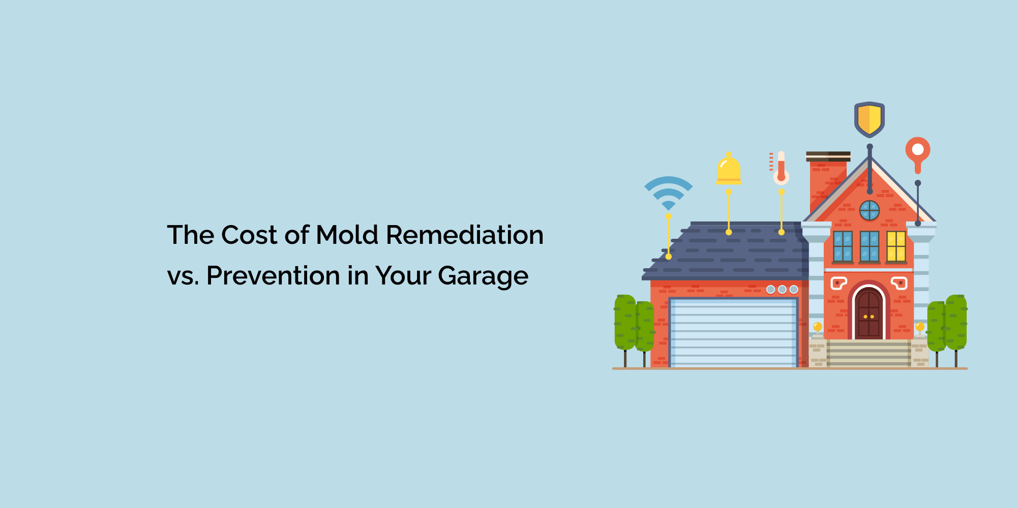 The Cost of Mold Remediation vs. Prevention in Your Garage