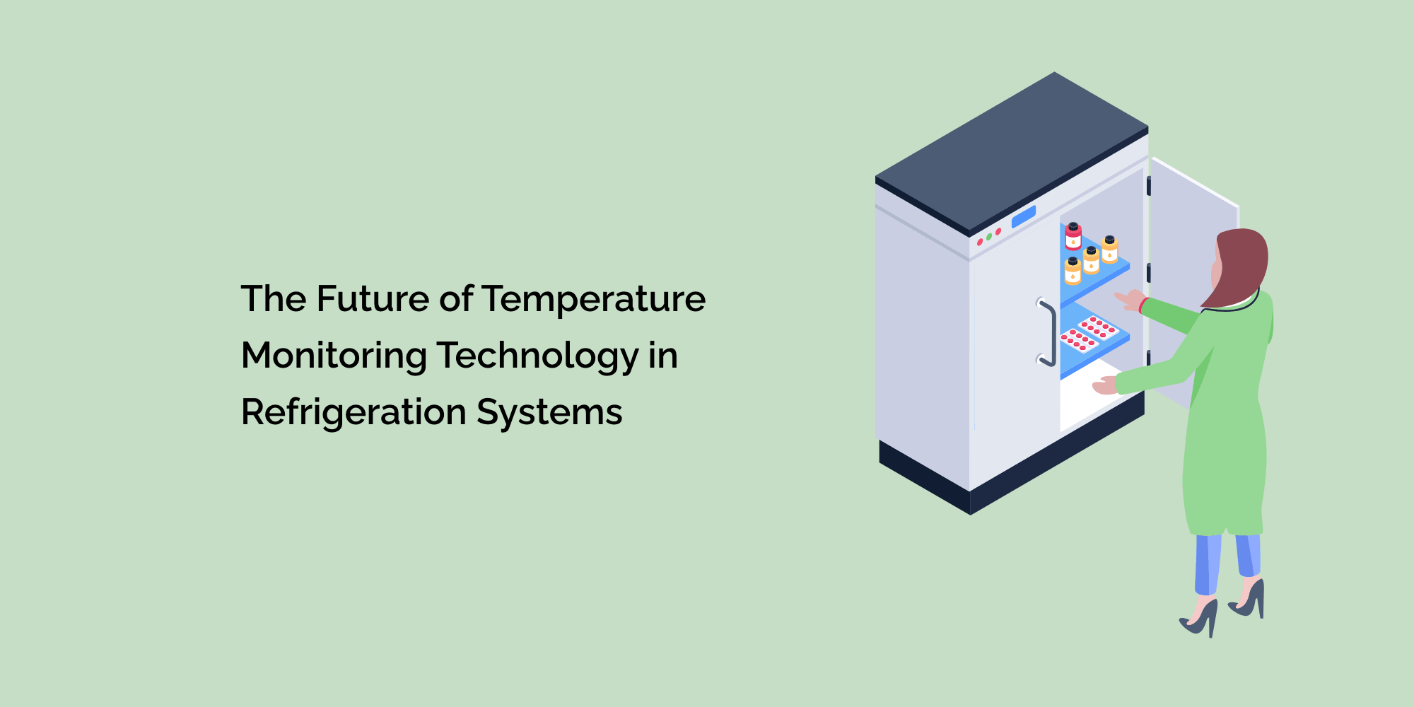 The Future of Temperature Monitoring Technology in Refrigeration Systems