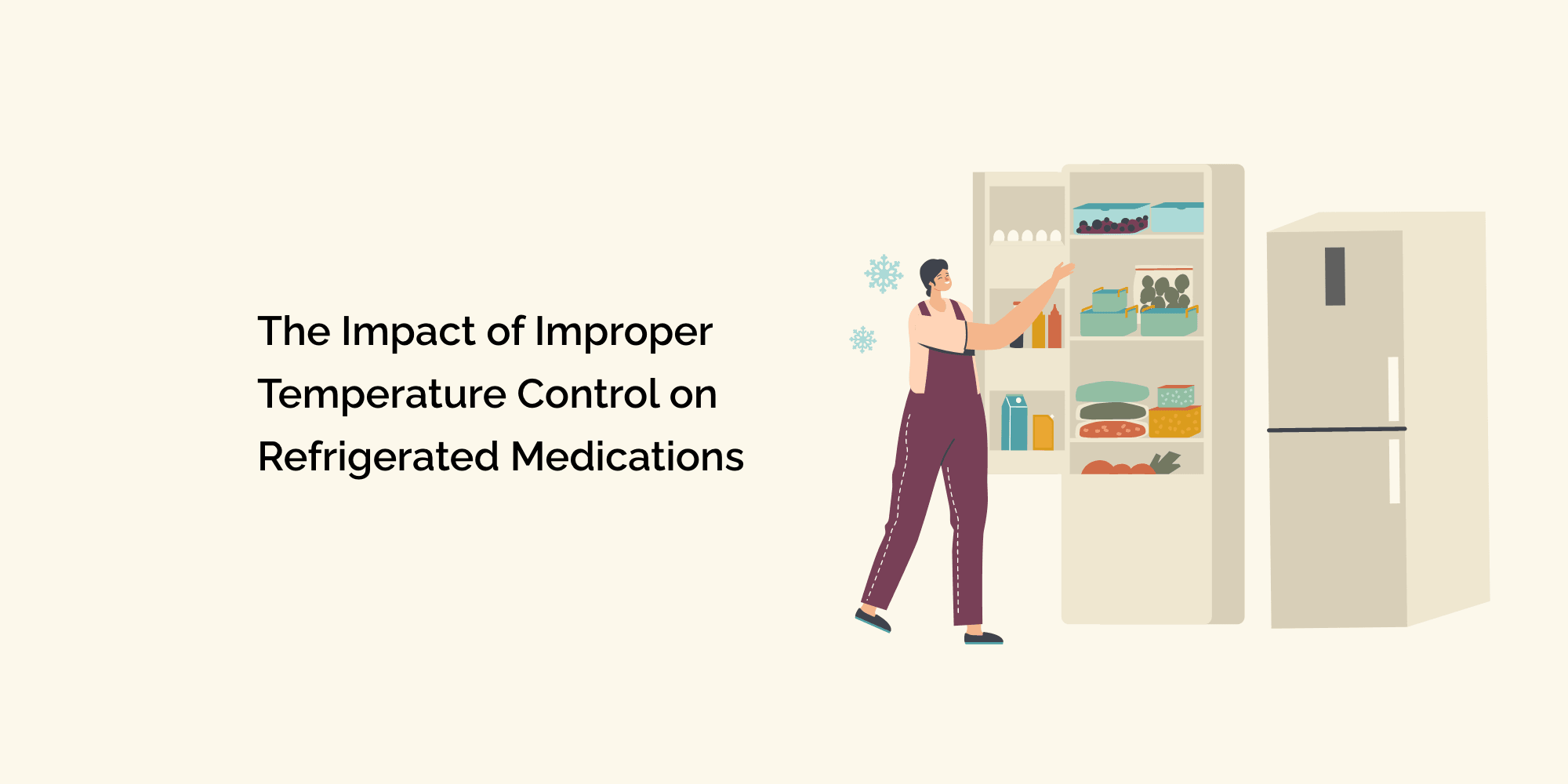 The Impact of Improper Temperature Control on Refrigerated Medications
